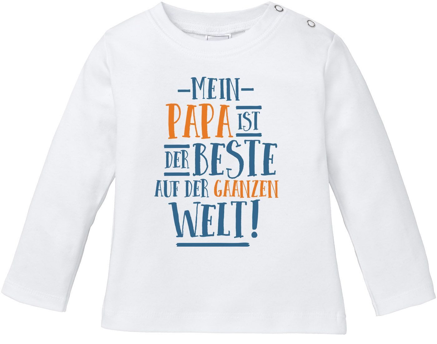 Rundhalsshirt Baby Langarmshirt Babyshirt Mein Papa ist der Beste auf der ganzen