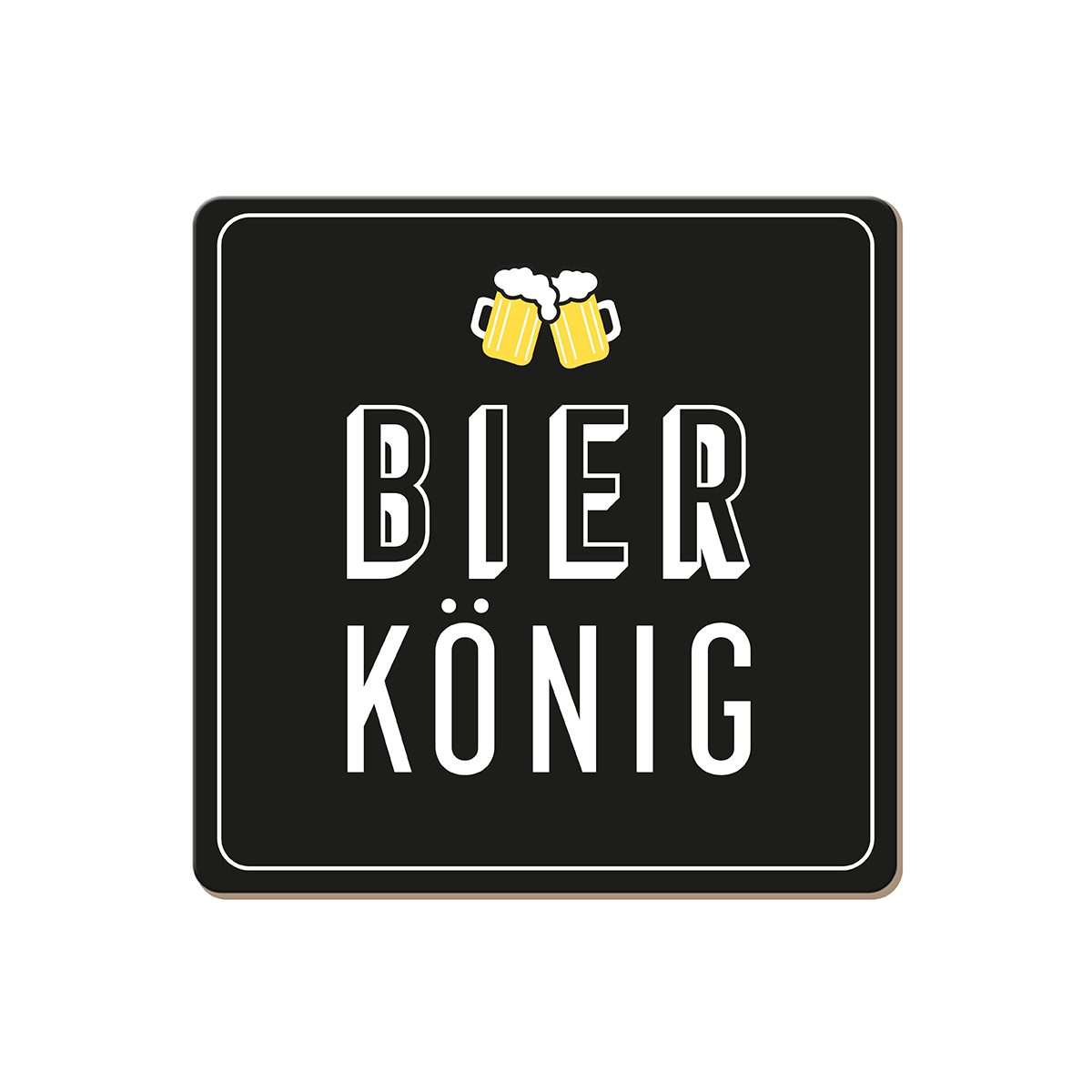 Grafik Werkstatt Getränkeuntersetzer Korkuntersetzer Bier König