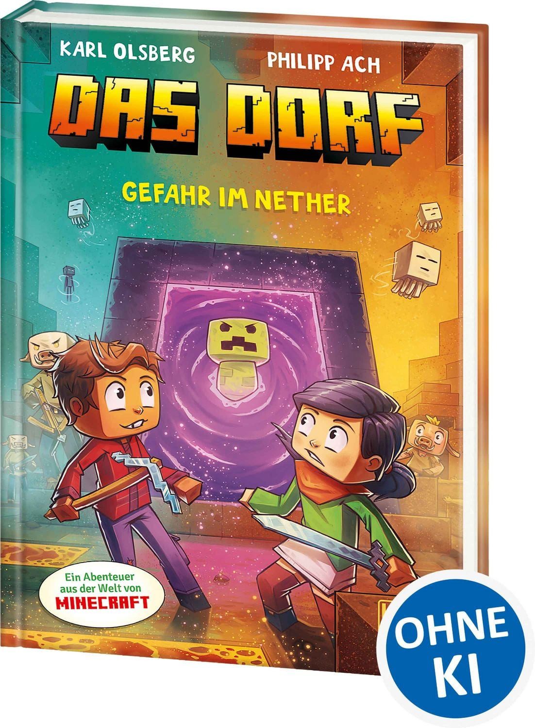 Kinderbuch Das Dorf (Band 2) - Gefahr im Nether Erlebe eine spannende Reise in di Karl Olsberg