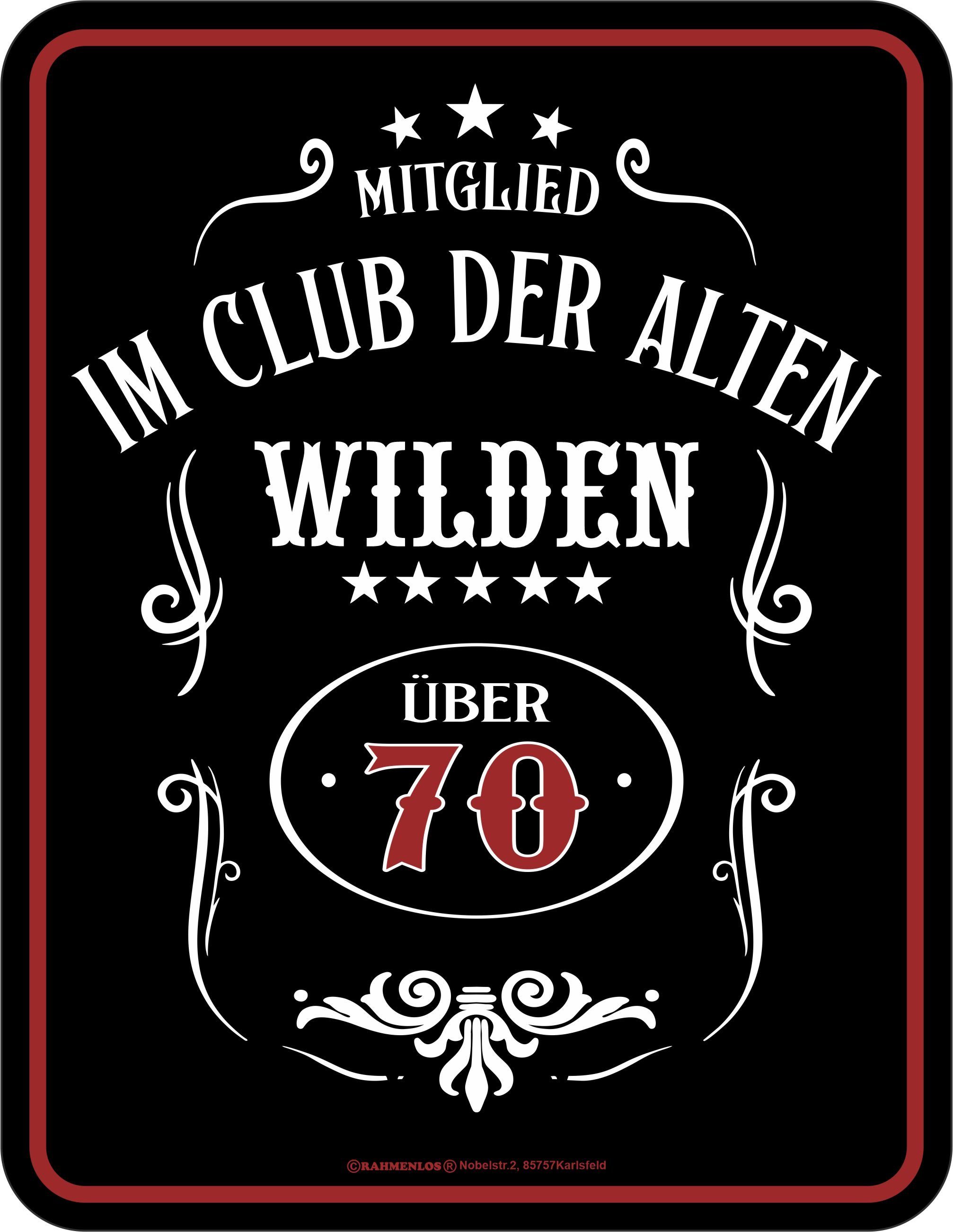 RAHMENLOS® Metallschild als Geschenk zum 70. Geburtstag: Alte Wilde über 70