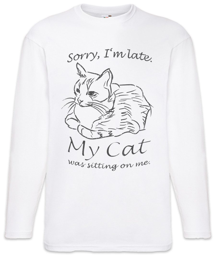 Langarmshirt Sorry I'm Late Cat Langarm T-Shirt Cat Katze Hass Liebe Cats Katzen
