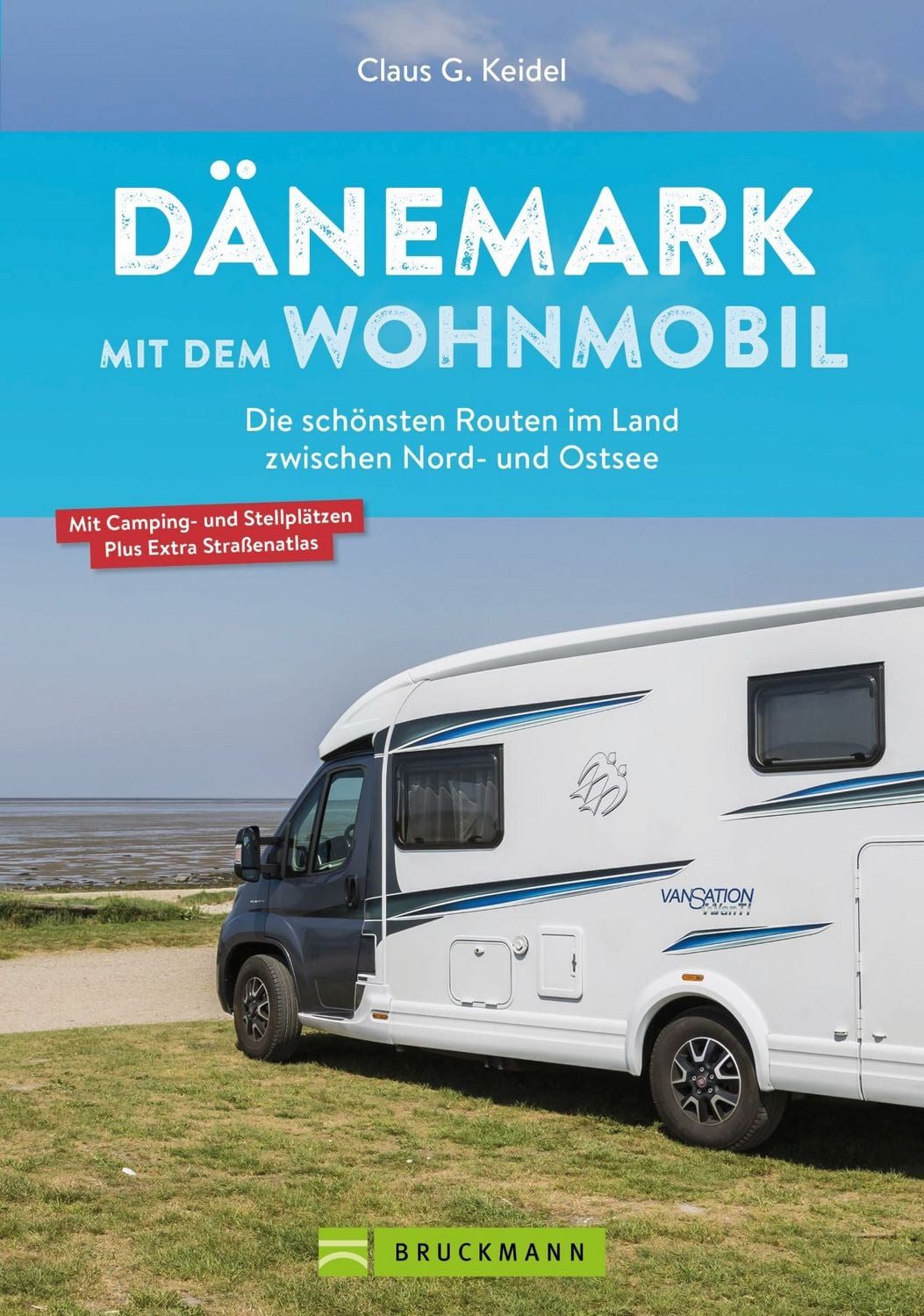 Dänemark mit dem Wohnmobil / Claus G. Keidel