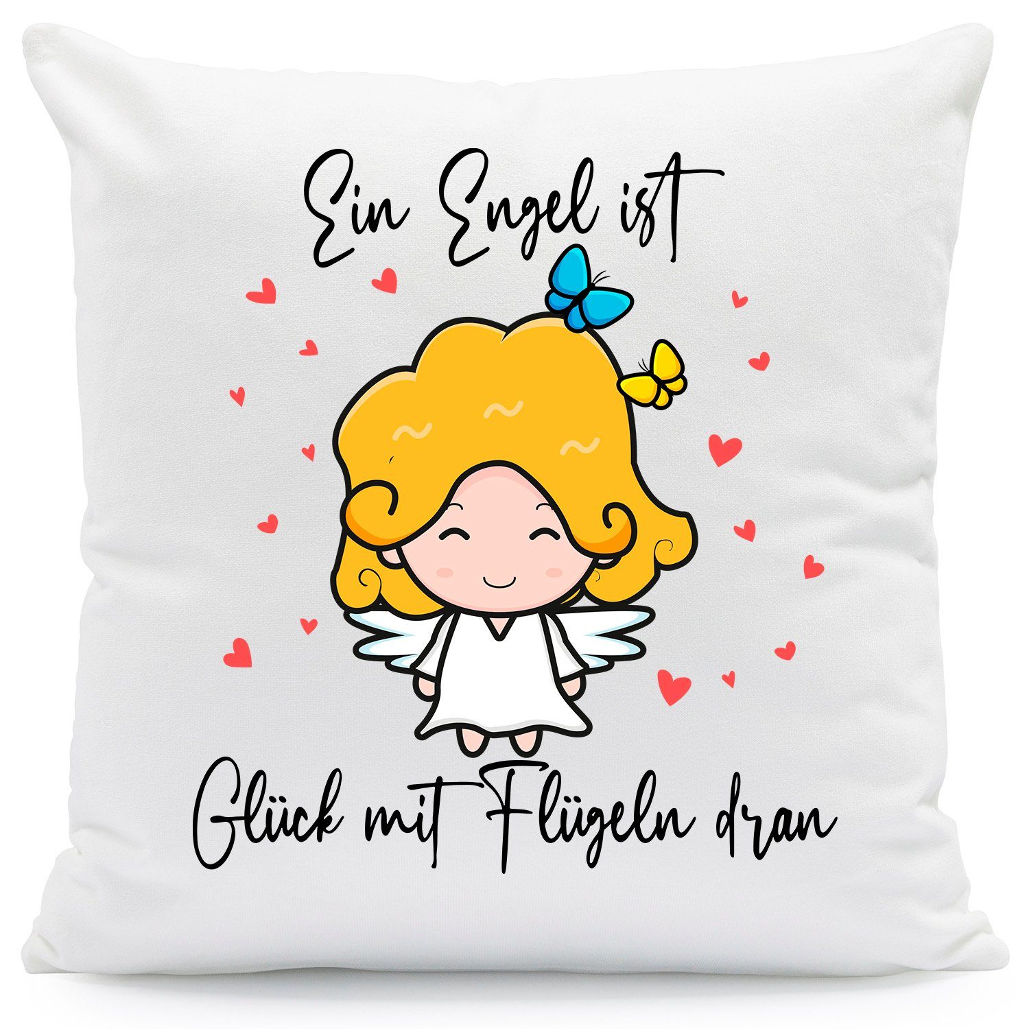 GRAVURZEILE Zierkissen mit Spruch - Ein Engel ist Glück mit Flügeln dran - Geschenk -, starke Farben ohne verblassen, Maschinenwäsche geeignet - ohne Füllung