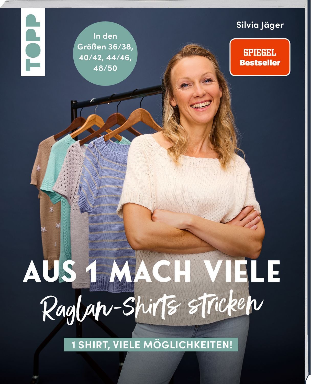 Aus 1 mach viele. Raglan-Shirts stricken / Silvia Jäger