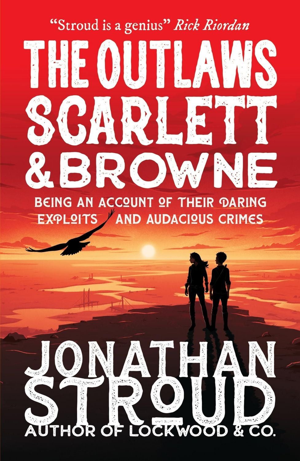 The Outlaws Scarlett and Browne / Jonathan Stroud