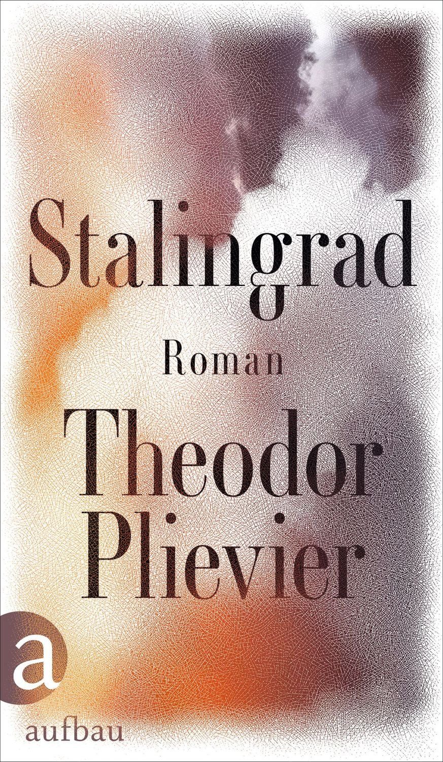 Stalingrad / Theodor Plievier