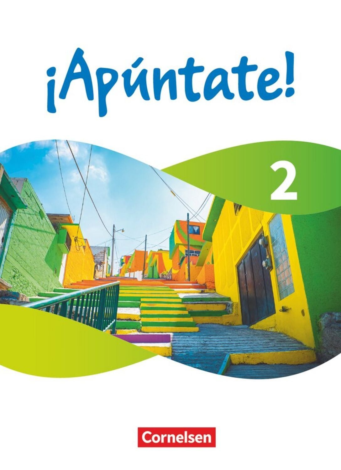 ¡Apúntate! - Spanisch als 2. Fremdsprache - Ausgabe 2024 - Band 2 / Heike Kolacki, Amparo Elices Macias, Ulrike Lützen, Manuel Vila Baleato, David Alonso Muniz