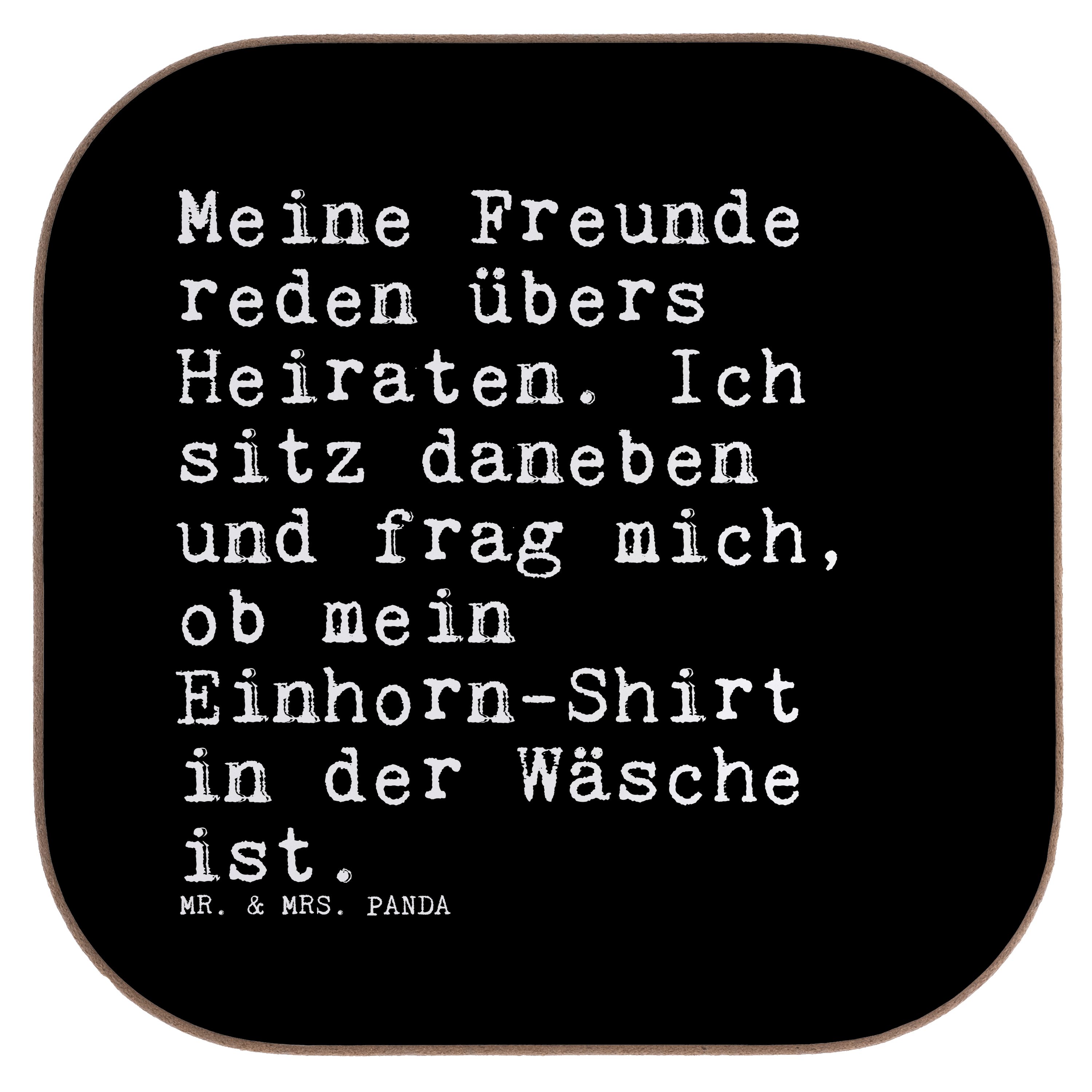 Mr. & Mrs. Panda Getränkeuntersetzer Meine Freunde reden übers... - Schwarz - Geschenk, Sprüche, Weisheite, 1-tlg.