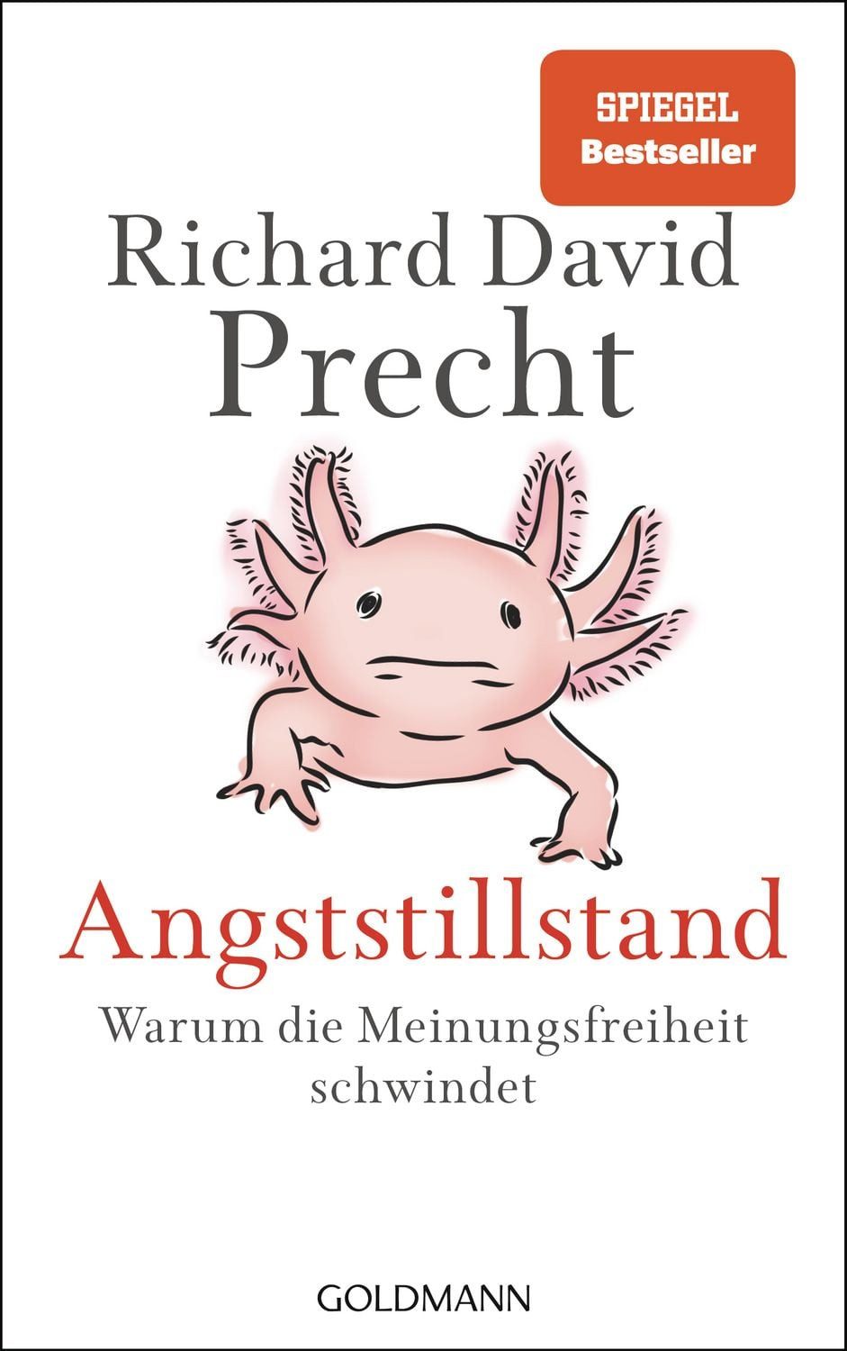 Sachbuch Angststillstand Warum die Meinungsfreiheit schwindet - Der SPIEGEL-Bes Richard David Precht