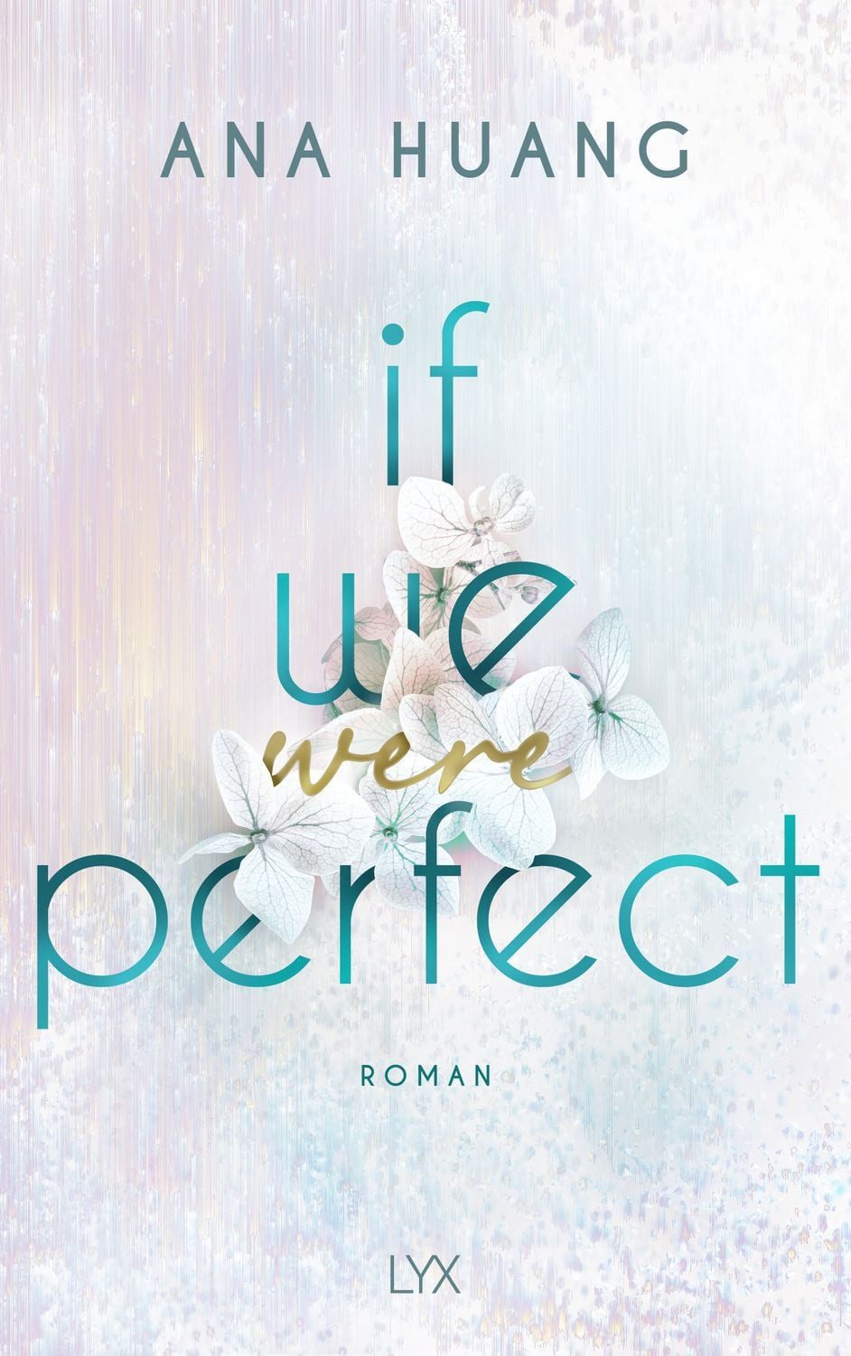 If We Were Perfect / Ana Huang