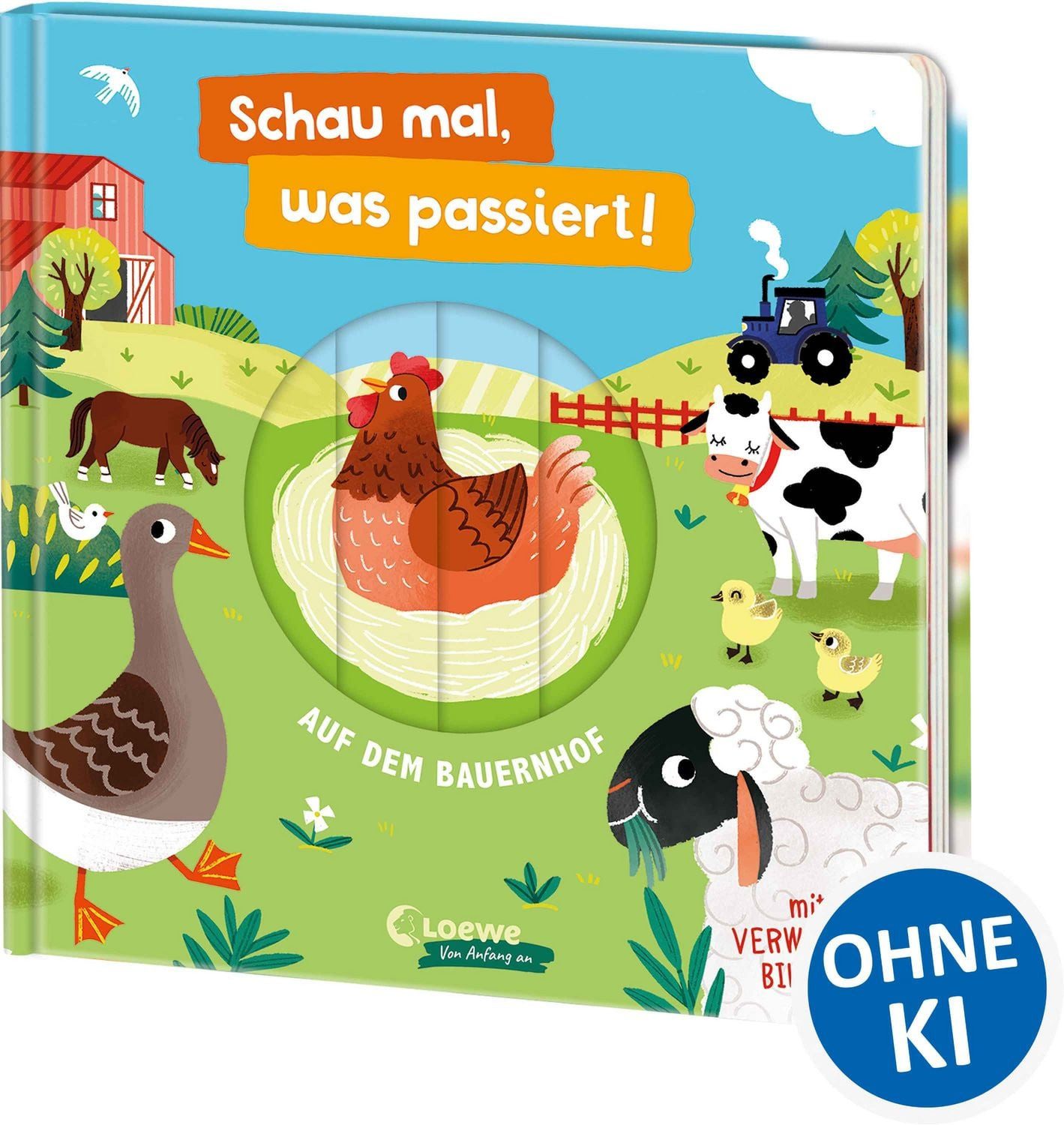 Schau mal, was passiert! Auf dem Bauernhof / diverse