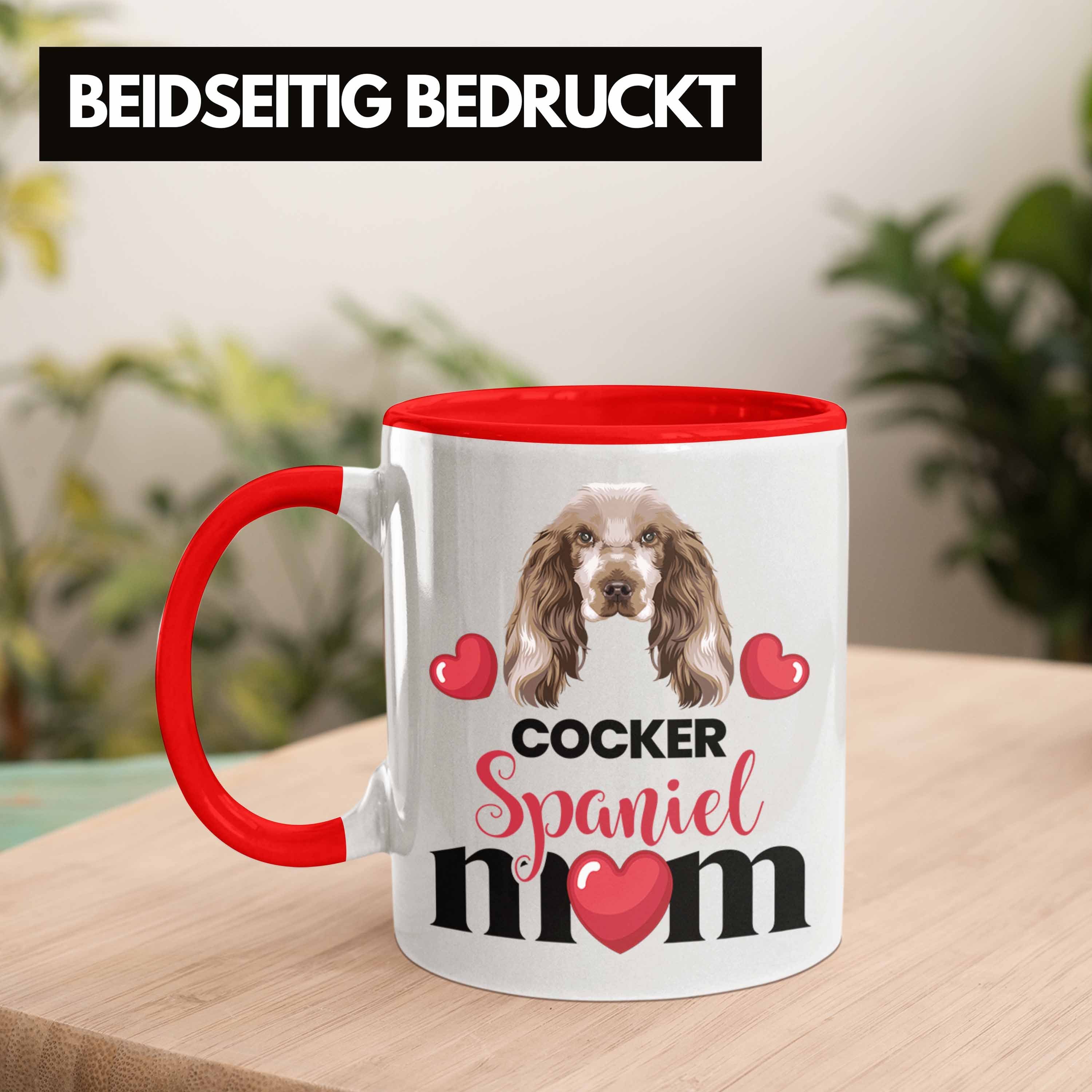 Trendation Cocker Geschenk Mom Gesche Lustiger Spruch Spaniel Rot Tasse Tasse Besitzer Mama