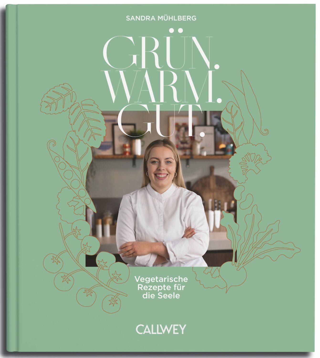 Grün. Warm. Gut. / Sandra Mühlberg