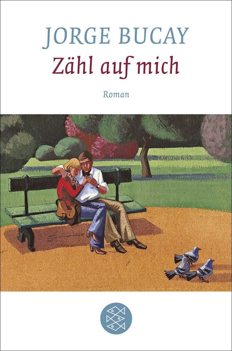 Zähl auf mich / Jorge Bucay, Roman