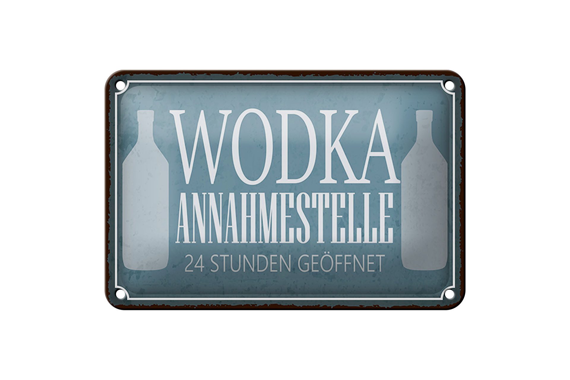 Femer GmbH Metallschild Spruch 18x12cm Wodka Annahmestelle 24 Stunden, (1 St), gewölbte Oberfläche, abgerundete Ecken, umgeschlagene Kanten
