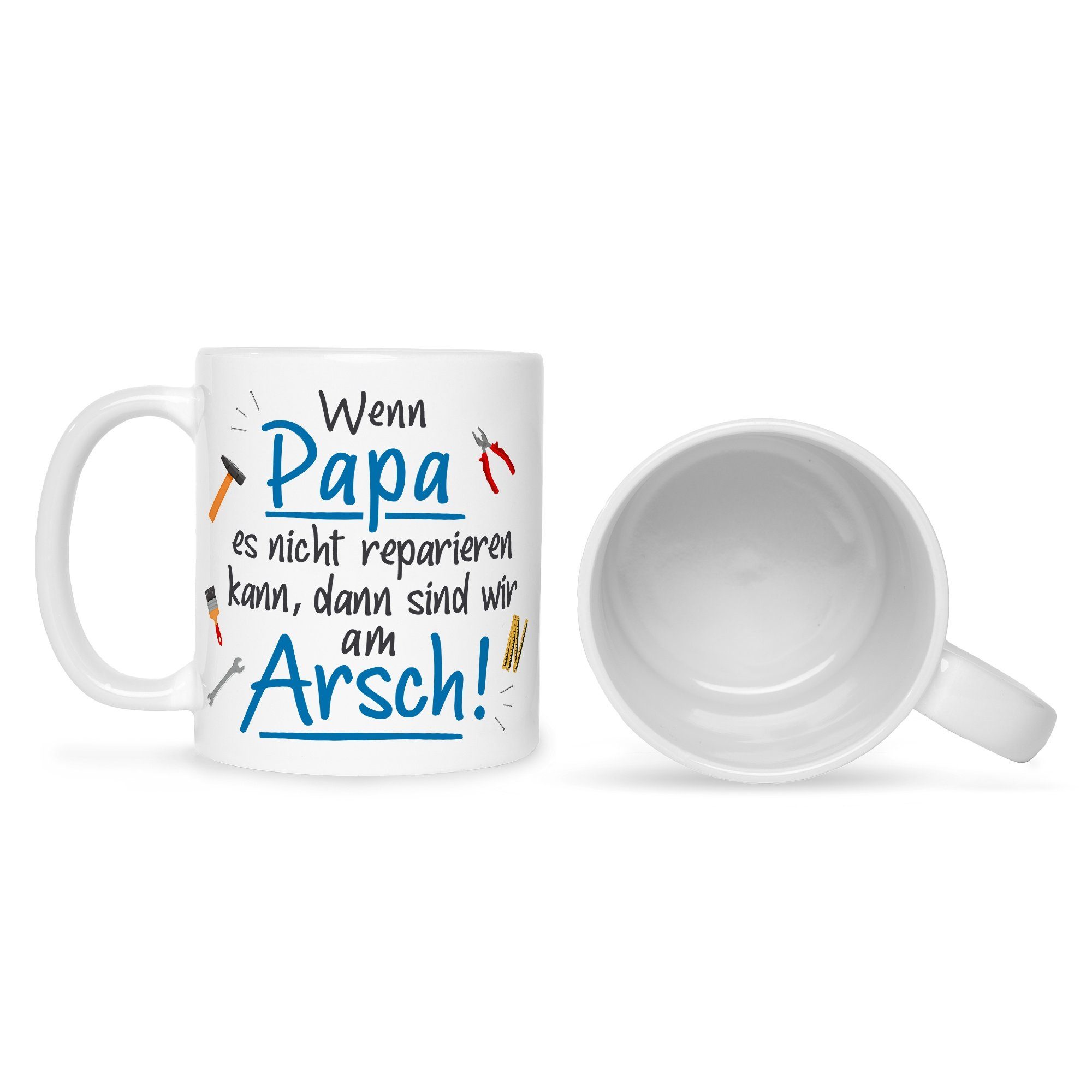 Geschenk nicht Wenn -, reparieren Vatertag - Papa Geschenke Weiß Bedruckte Tasse es für mit Heimwerker für Lustige Spruch - GRAVURZEILE Papa Tasse