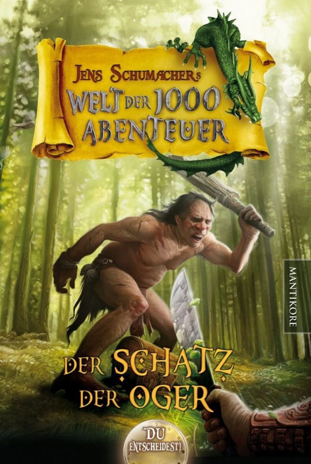 Die Welt der 1000 Abenteuer - Der Schatz der Oger: Ein Fantasy-Spielbu / Jens Schumacher