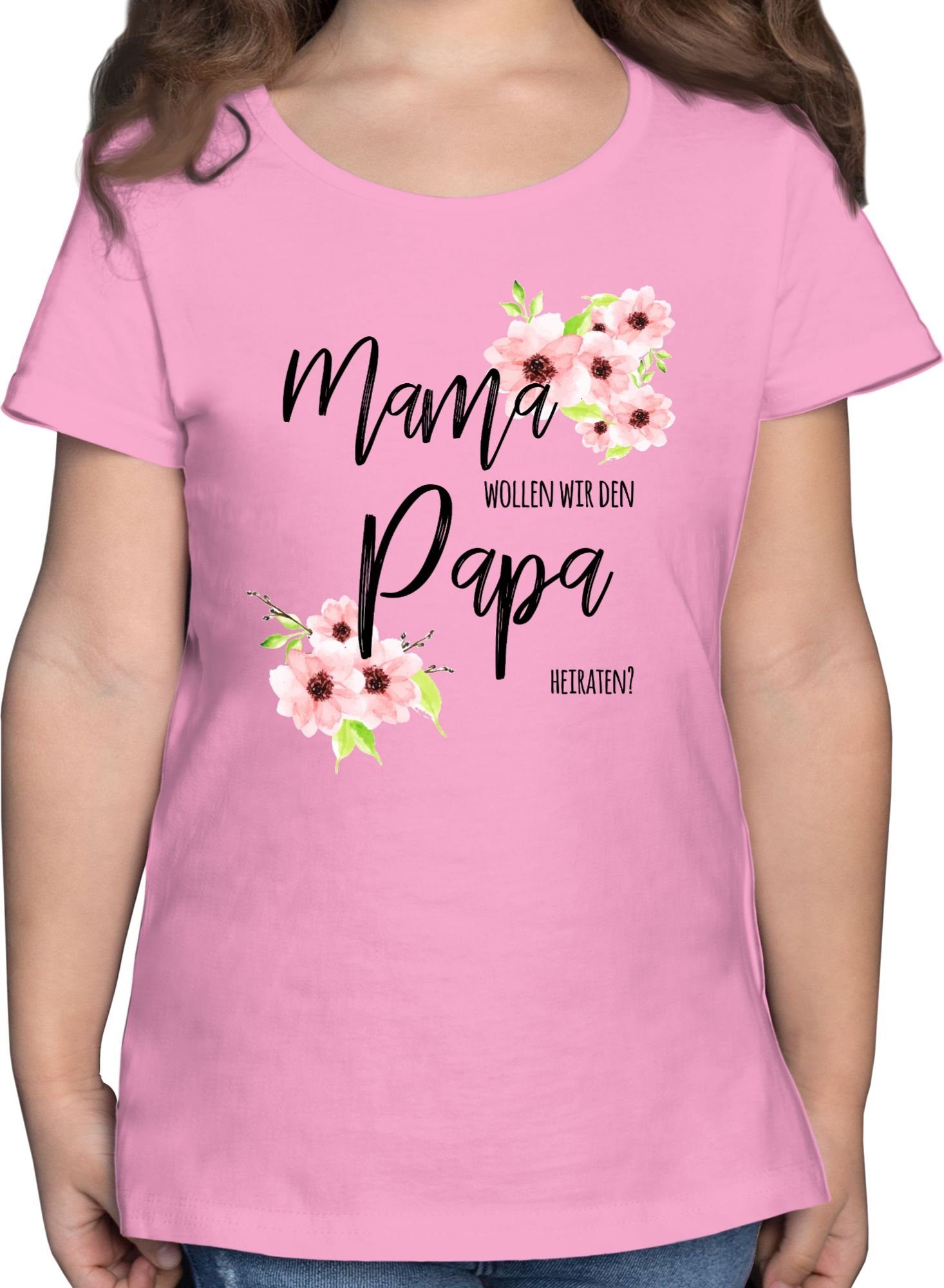 Shirtracer T-Shirt Mama wollen wir den Papa heiraten Blumen Anlässe Kinder 1 Rosa