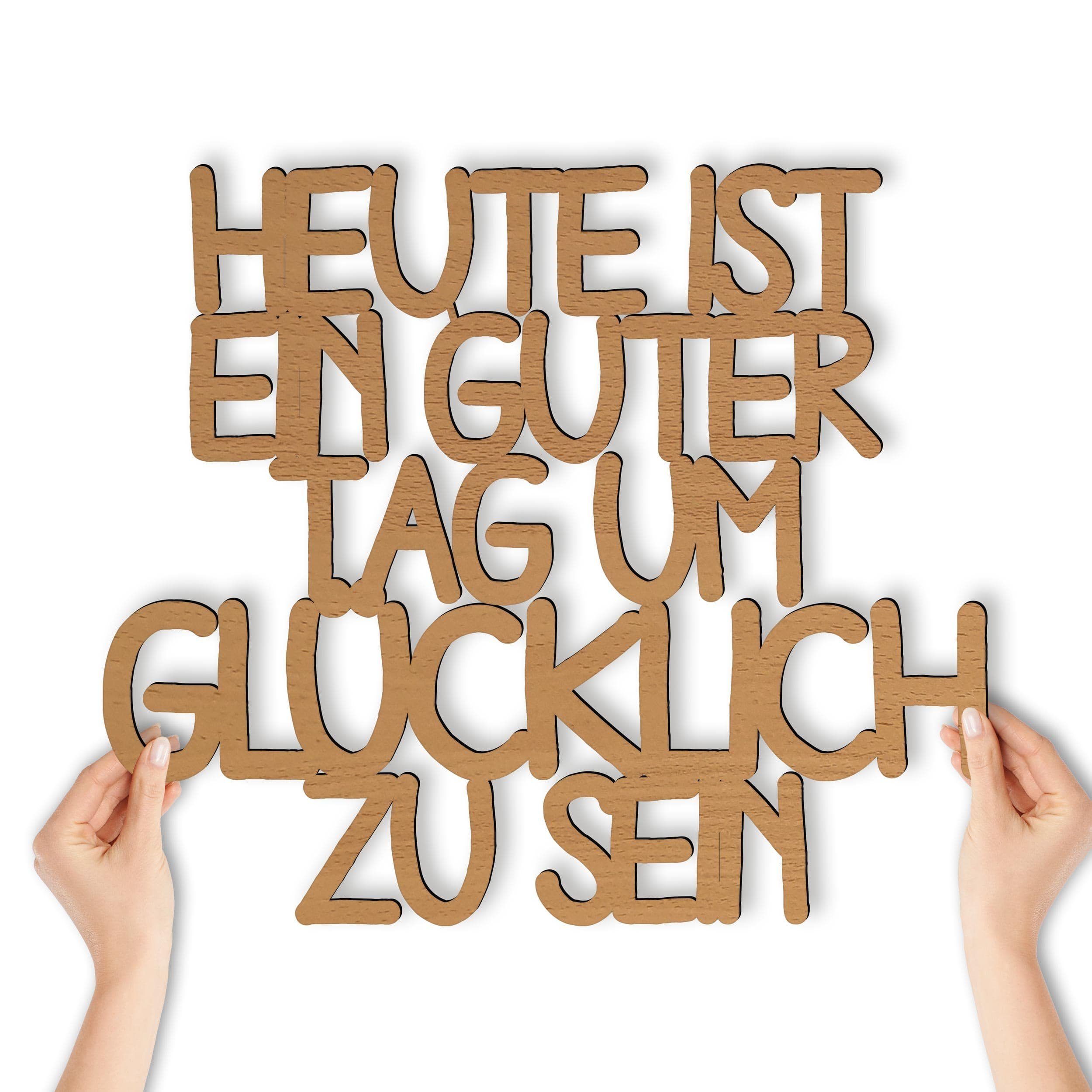 Namofactur 3D-Wandtattoo Wanddeko 'Guter Tag um glücklich zu sein' Wandschriftzug aus MDF Holz