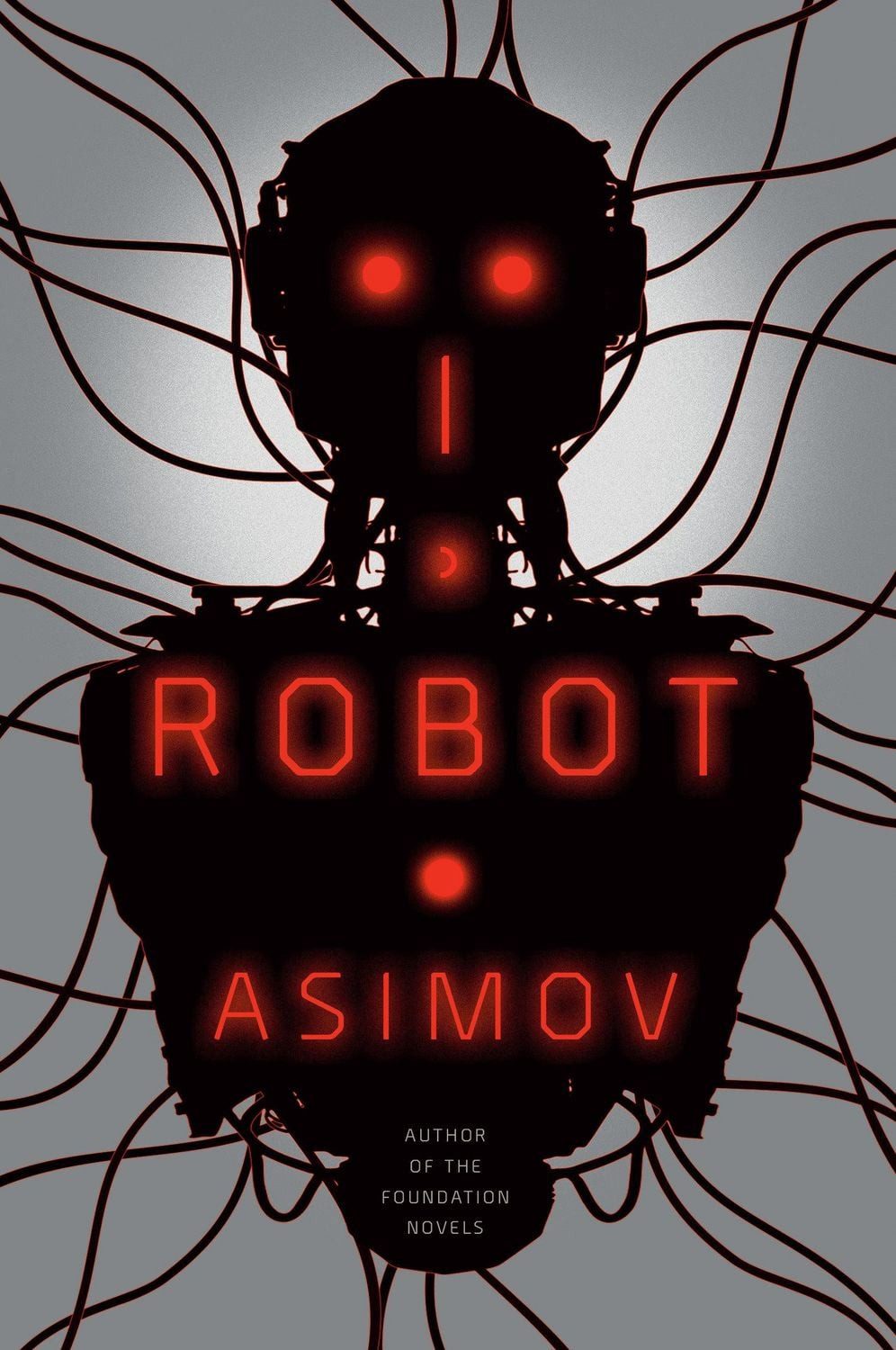 I, Robot / Isaac Asimov