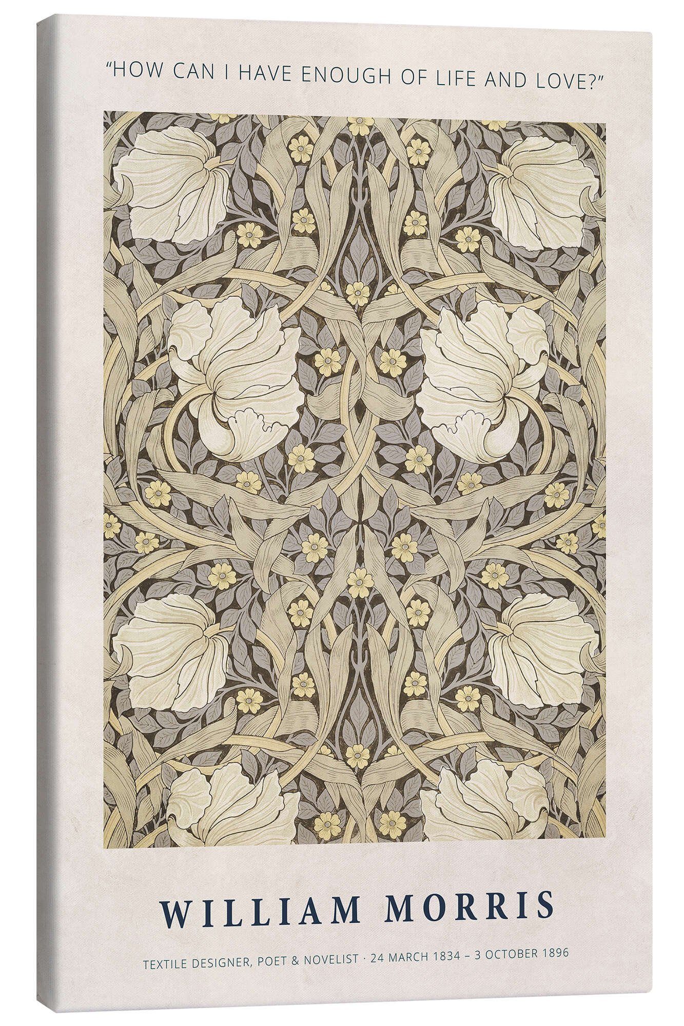 Posterlounge Wandbild How can I have enough of Life and Love?, William Morris, erhältlich als Poster, Leinwandbild, Wandsticker oder Acrylglasbild