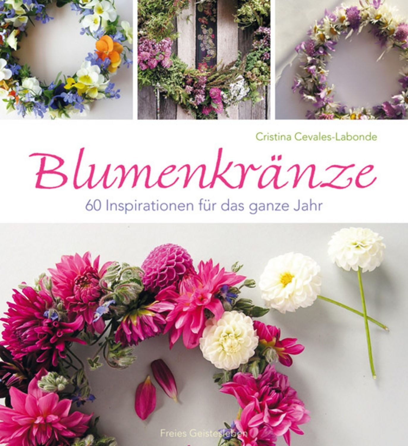 Blumenkränze / Cristina Cevales-Labonde