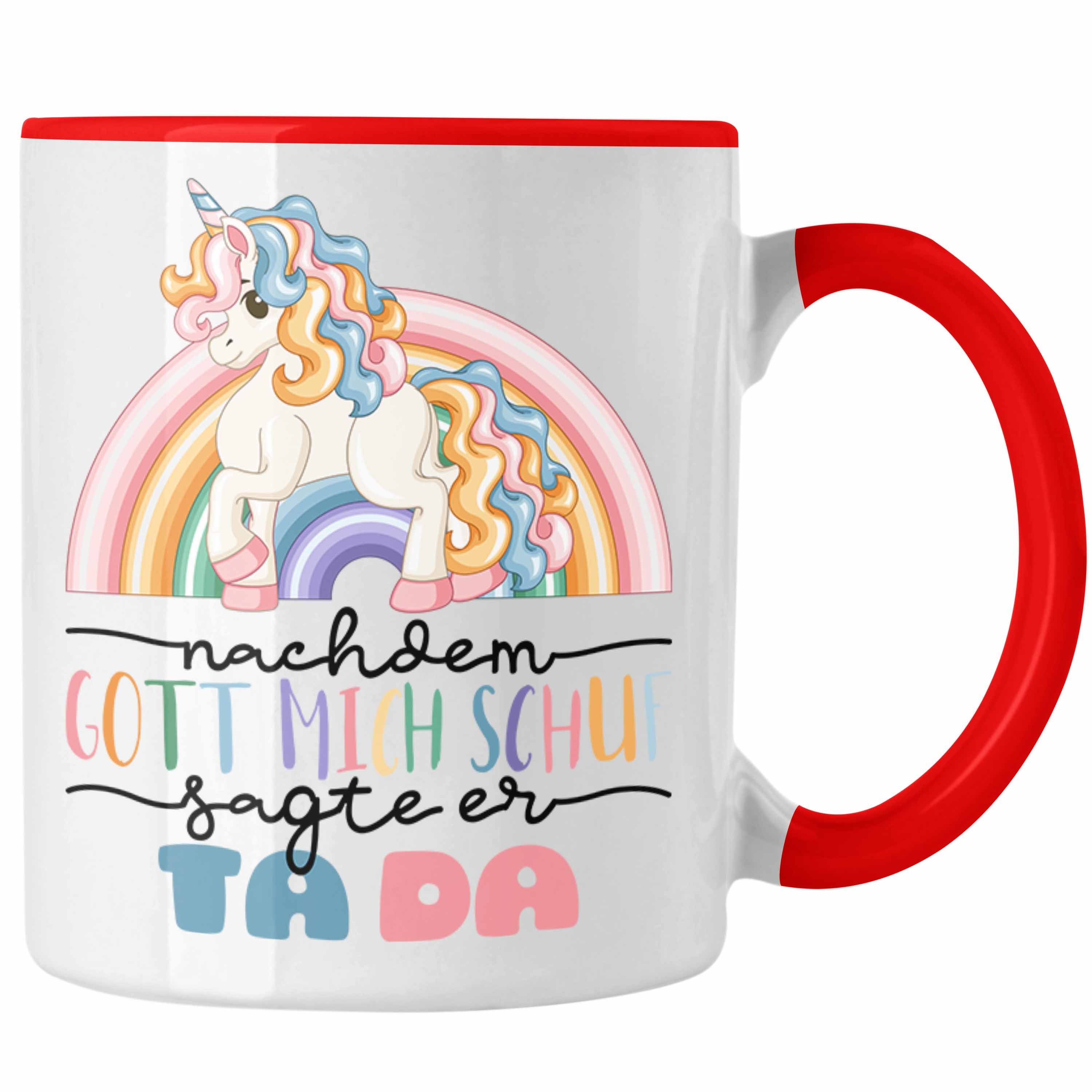 Trendation Tasse Lustige Tasse Humor Kaffee-Becher mit Spruch Nachdem Gott Mich Schuf S Rot