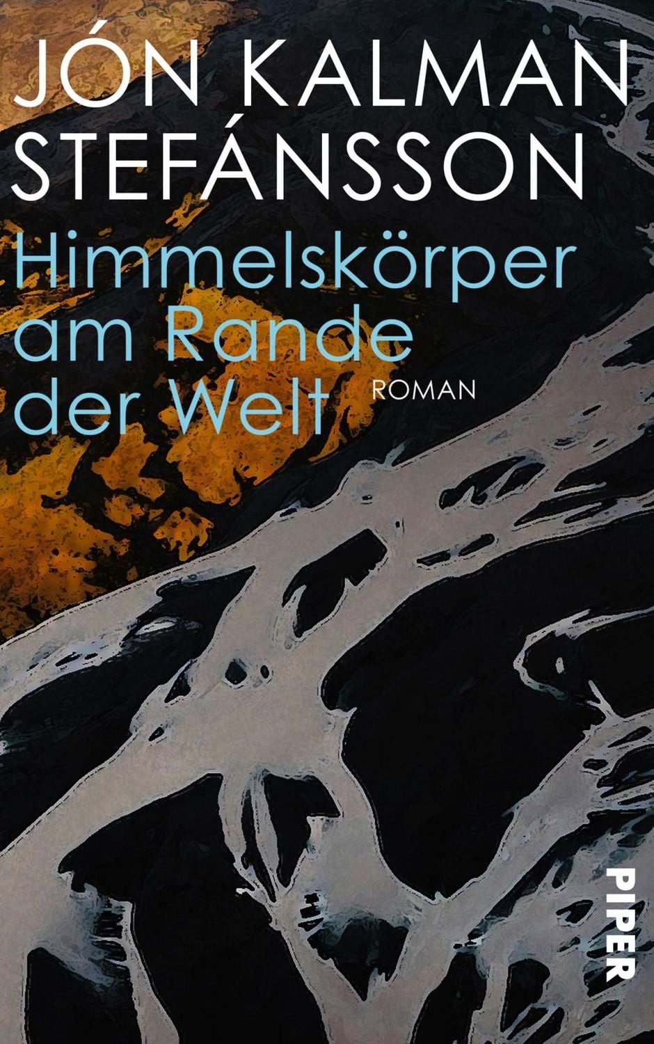 Himmelskörper am Rande der Welt / Jón Kalman Stefánsson