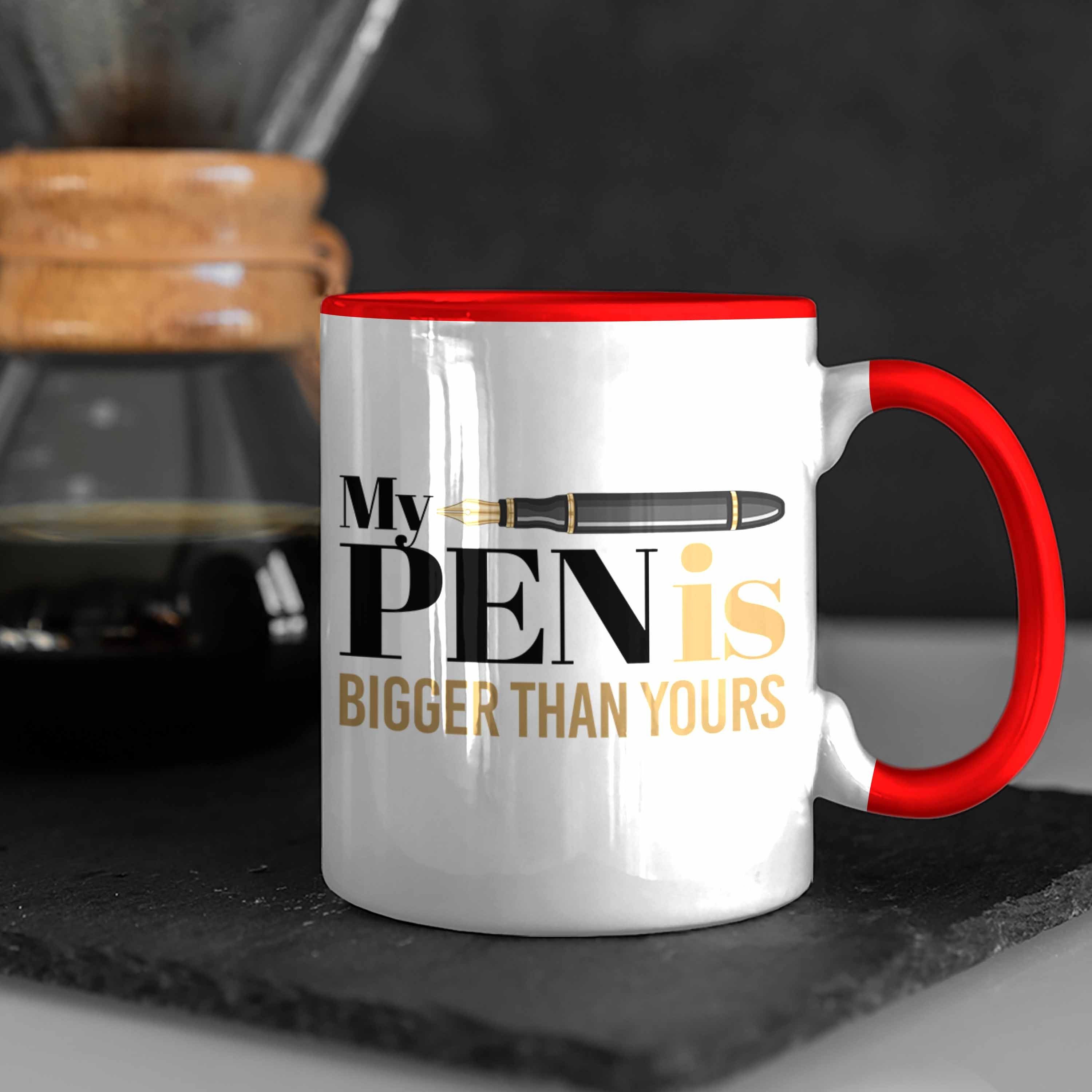 Geschenk Trendation My Rot Your Tasse Pen Than Bigger Is Tasse Witziger