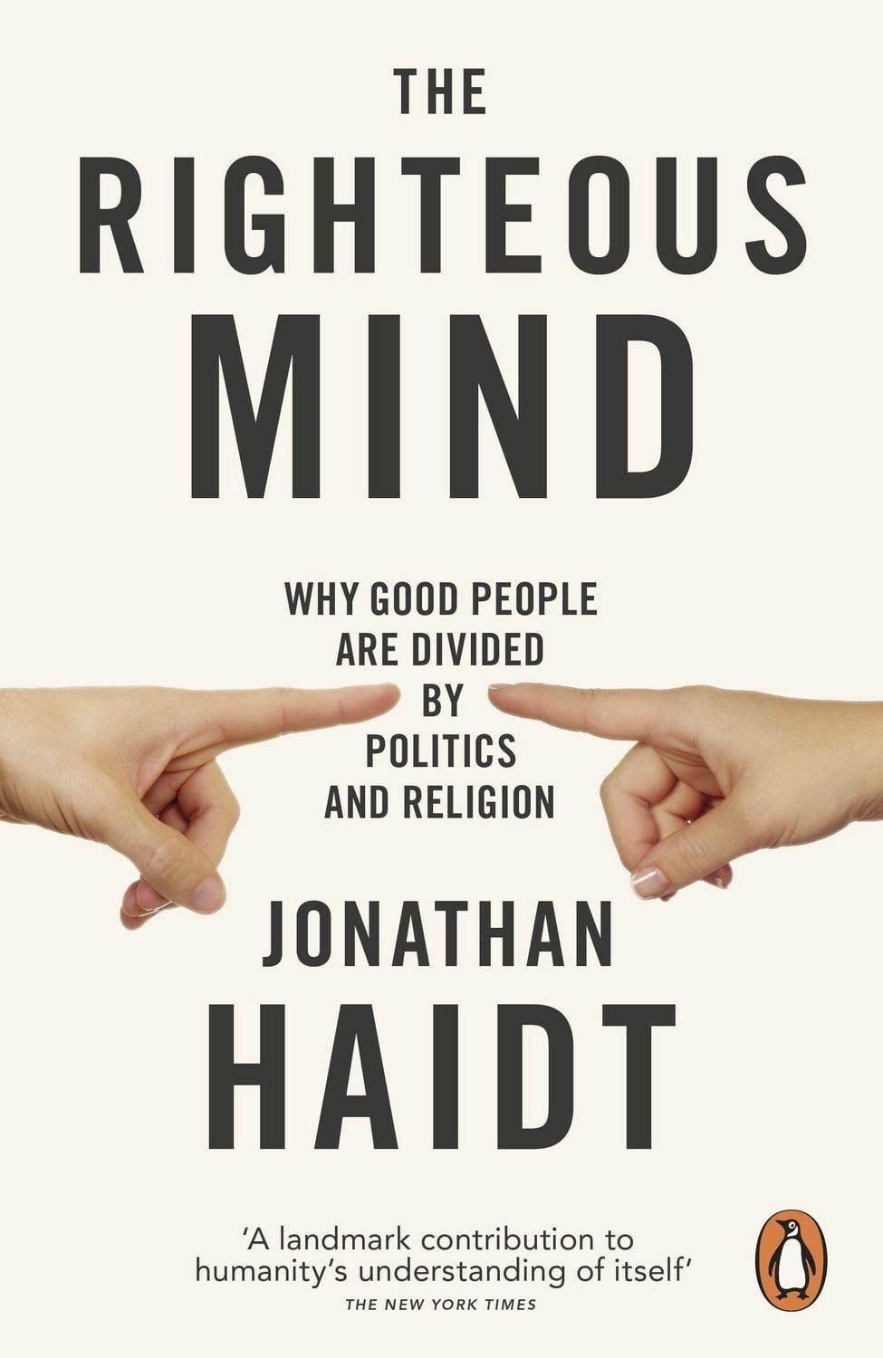 The Righteous Mind / Jonathan Haidt