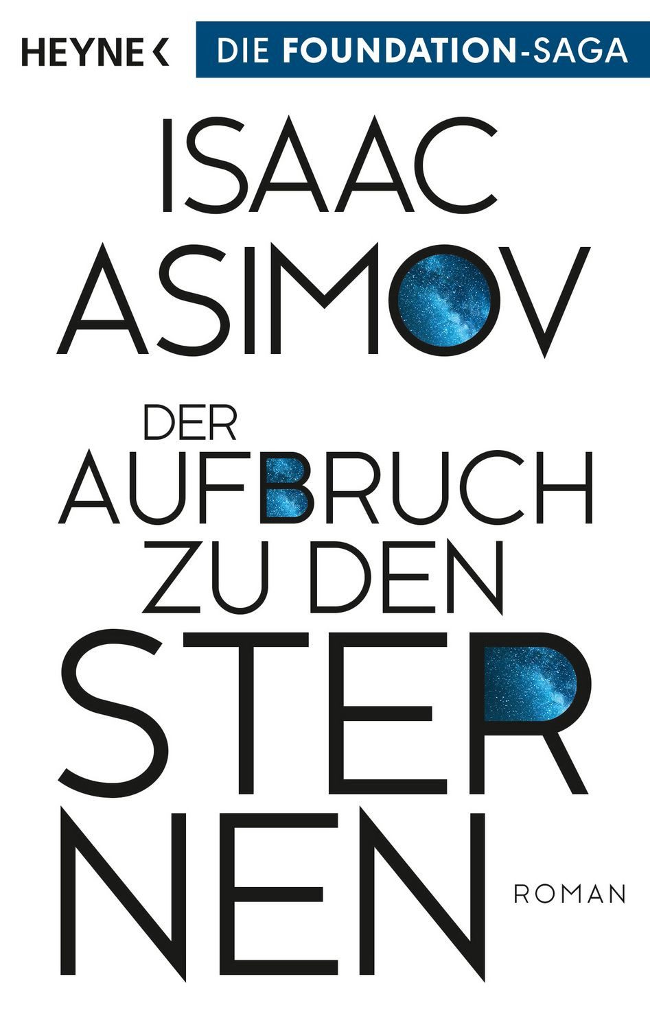 Der Aufbruch zu den Sternen / Isaac Asimov
