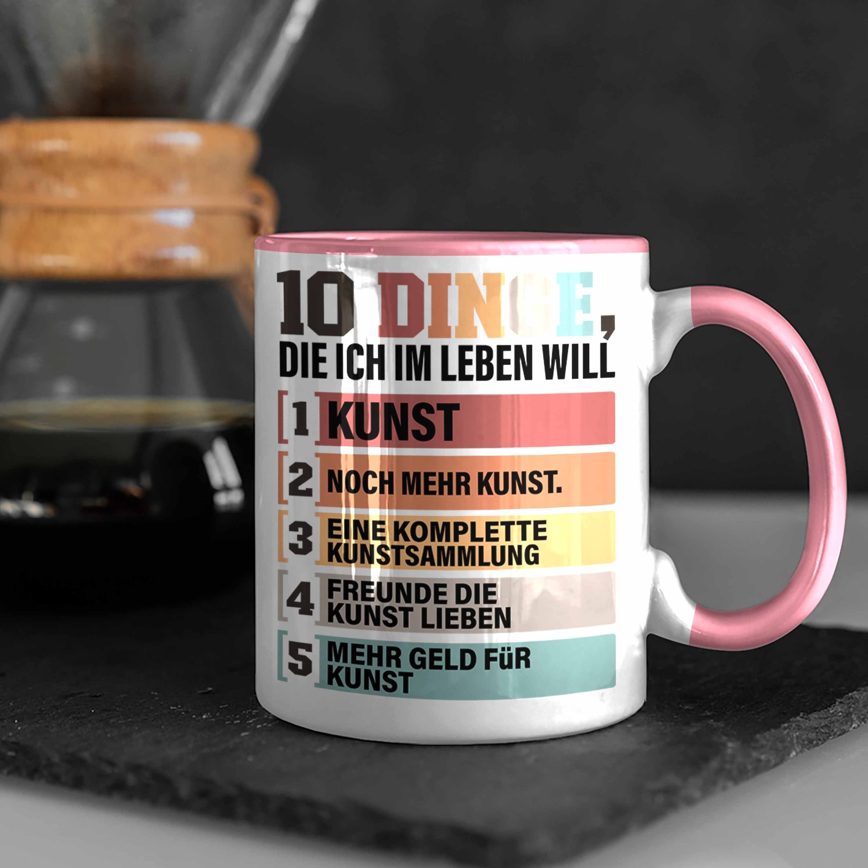 Künstler Tasse für Geschenkidee Tasse Trendation 10 Geschenk Spruch Dinge Rosa Kunst Lustig