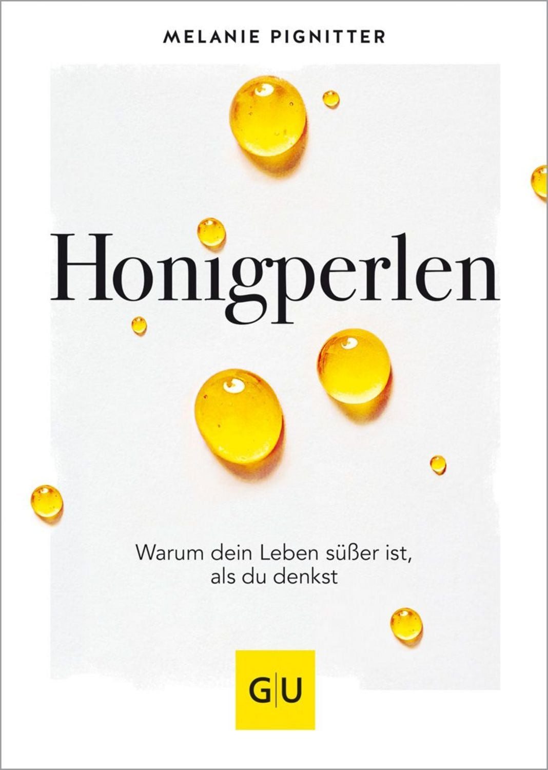 Honigperlen / Melanie Pignitter