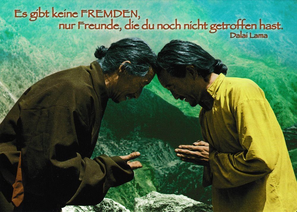 Postkarte "Es gibt keine Fremden, nur Freunde, die"