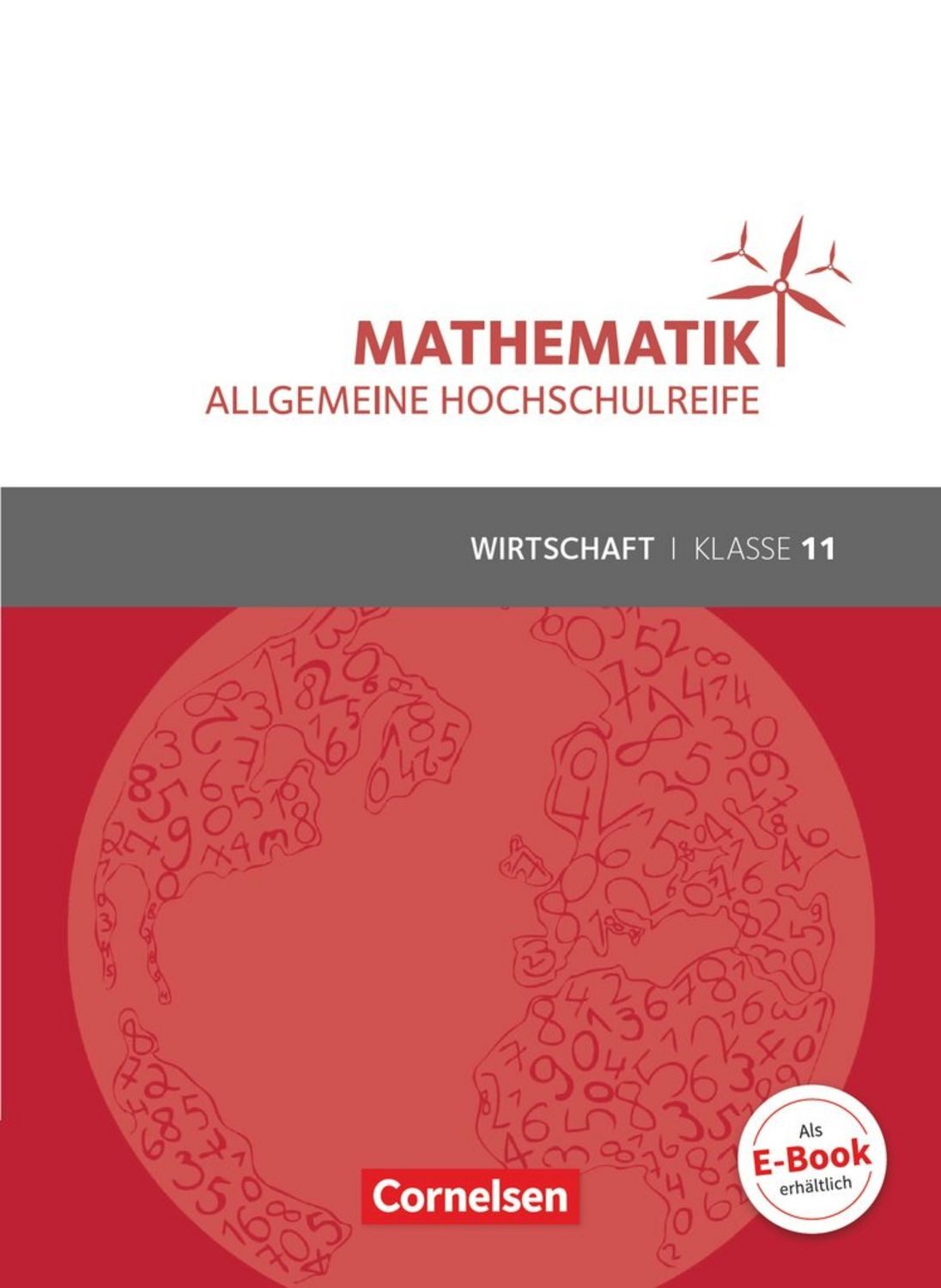 Mathematik - Allgemeine Hochschulreife - Wirtschaft - Klasse 11 / Rolf Schöwe, Jost Knapp, Volker Klotz
