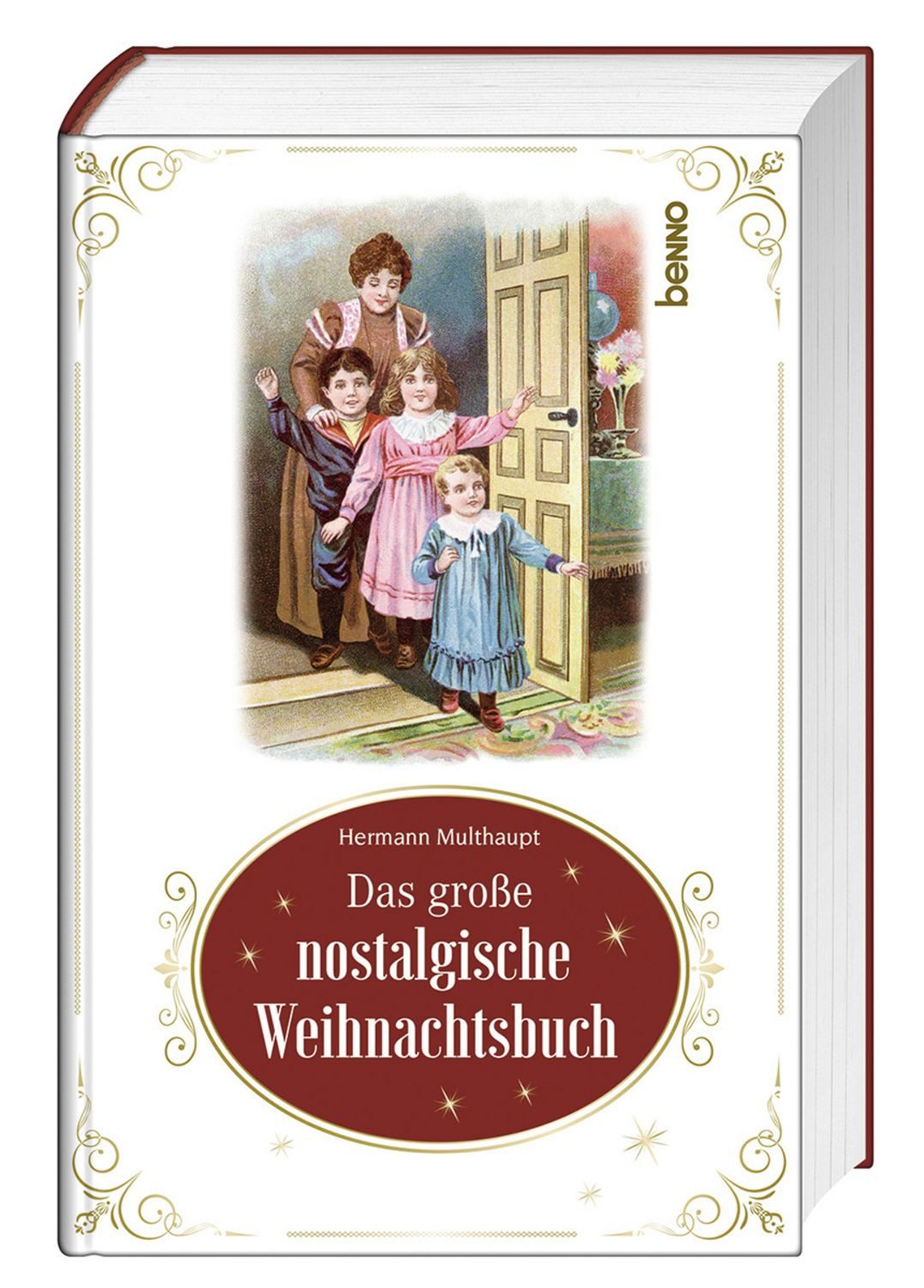 Das große nostalgische Weihnachtsbuch / Hermann Multhaupt