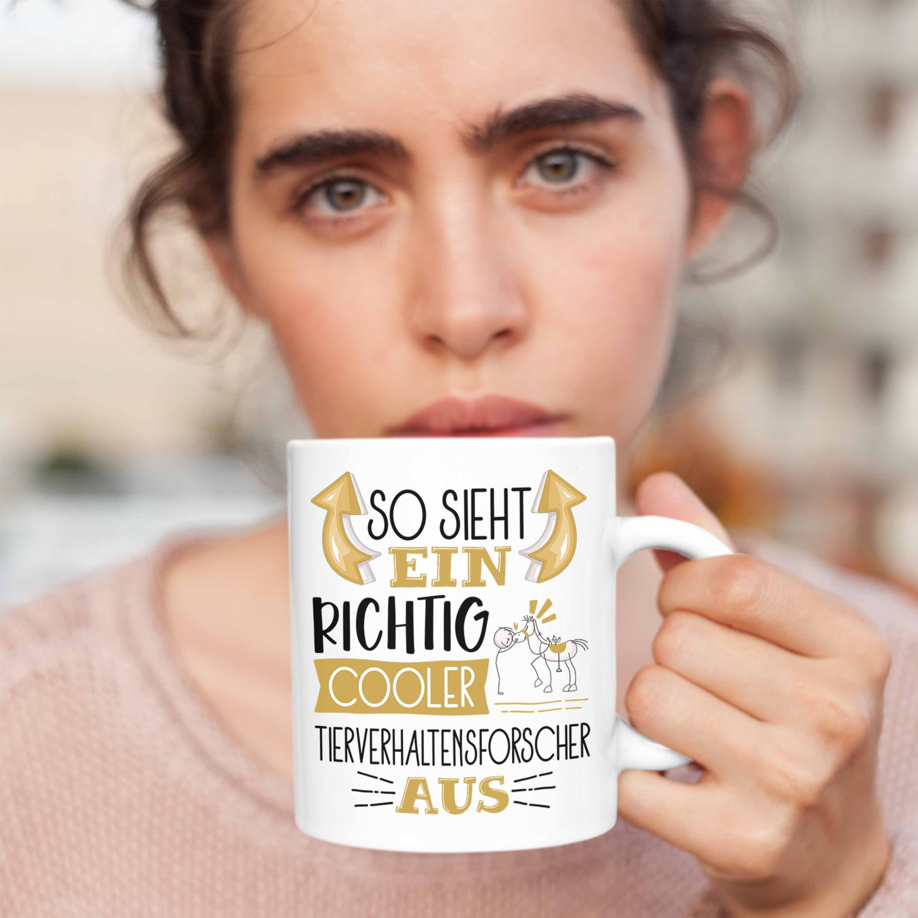 Trendation Tasse Tierverhaltensforscher Tasse Weiss Ein So Cooler Richtig Tierverhalten Sieht