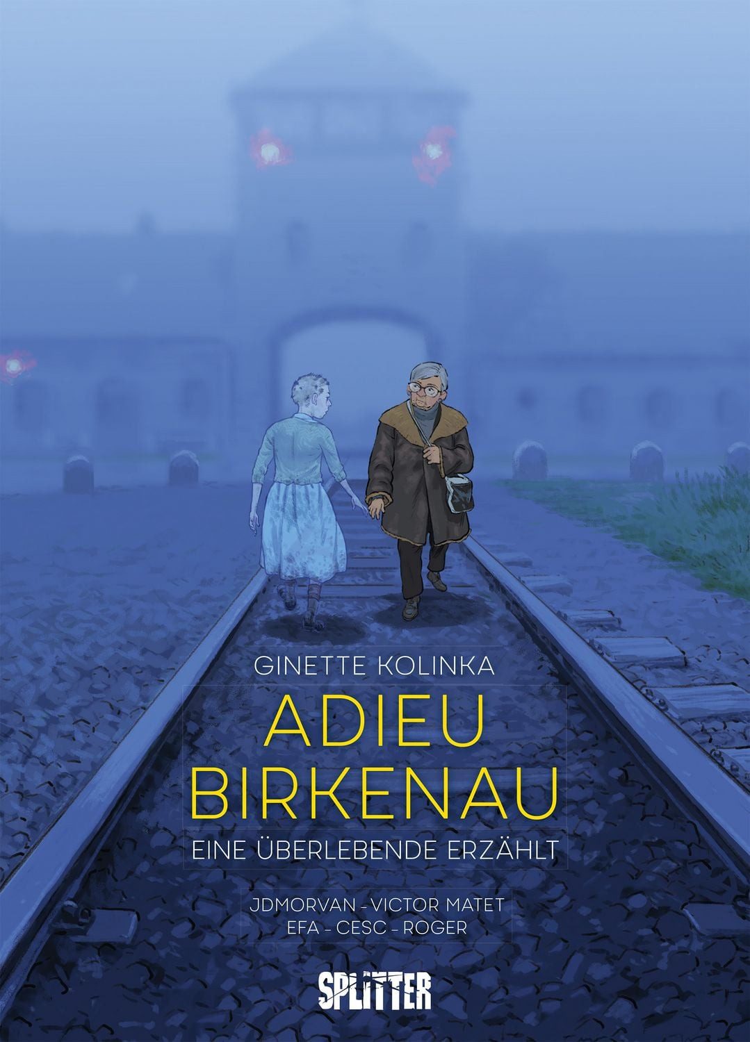 Adieu Birkenau Eine Überlebende erzählt / Ginette Kolinka, Jean-David Morvan, Victor Matet, Eine Überlebende erzählt