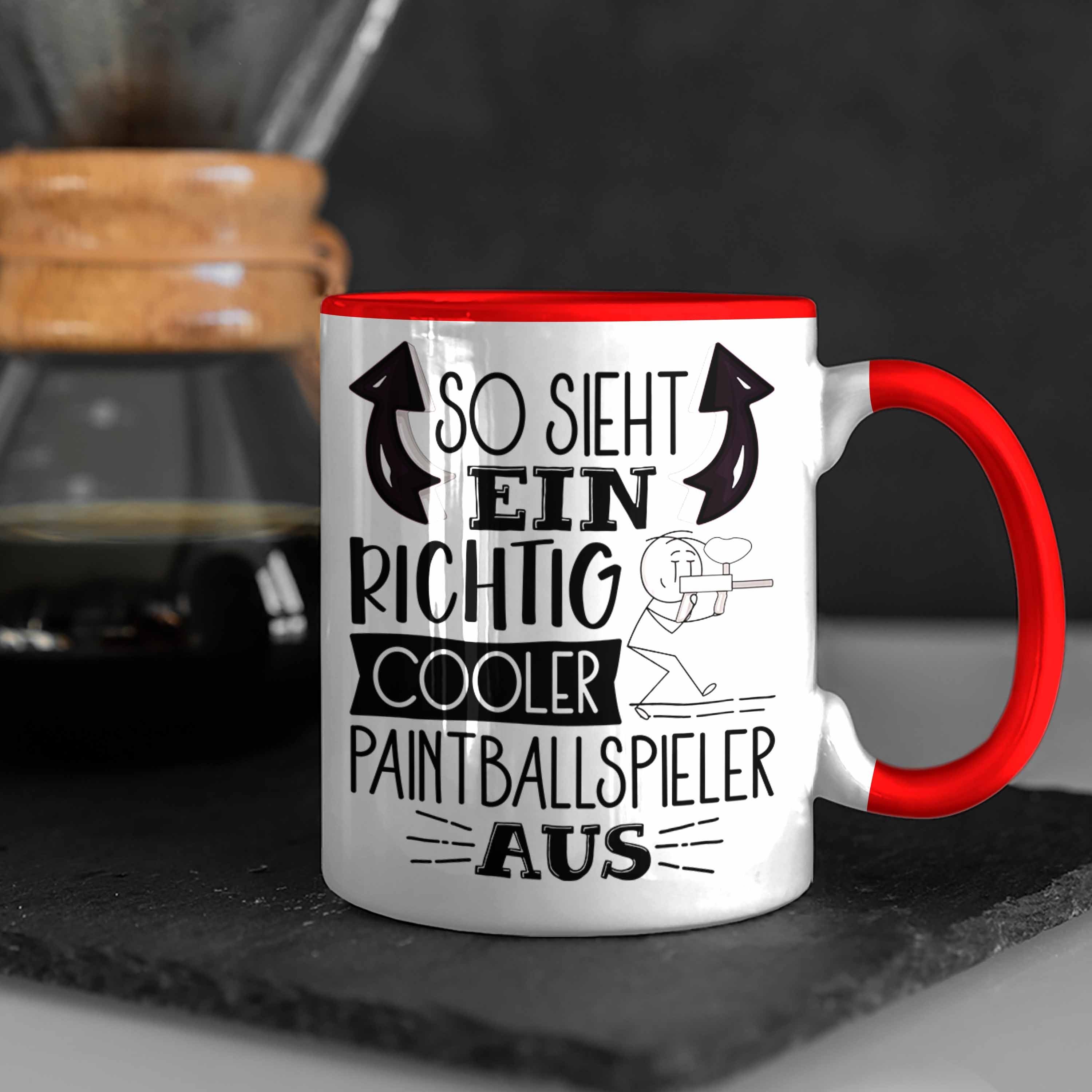 Trendation Rot Richtig Sieht Paintballspieler Aus Tasse Ein Cooler Geschenk Lusti So Tasse