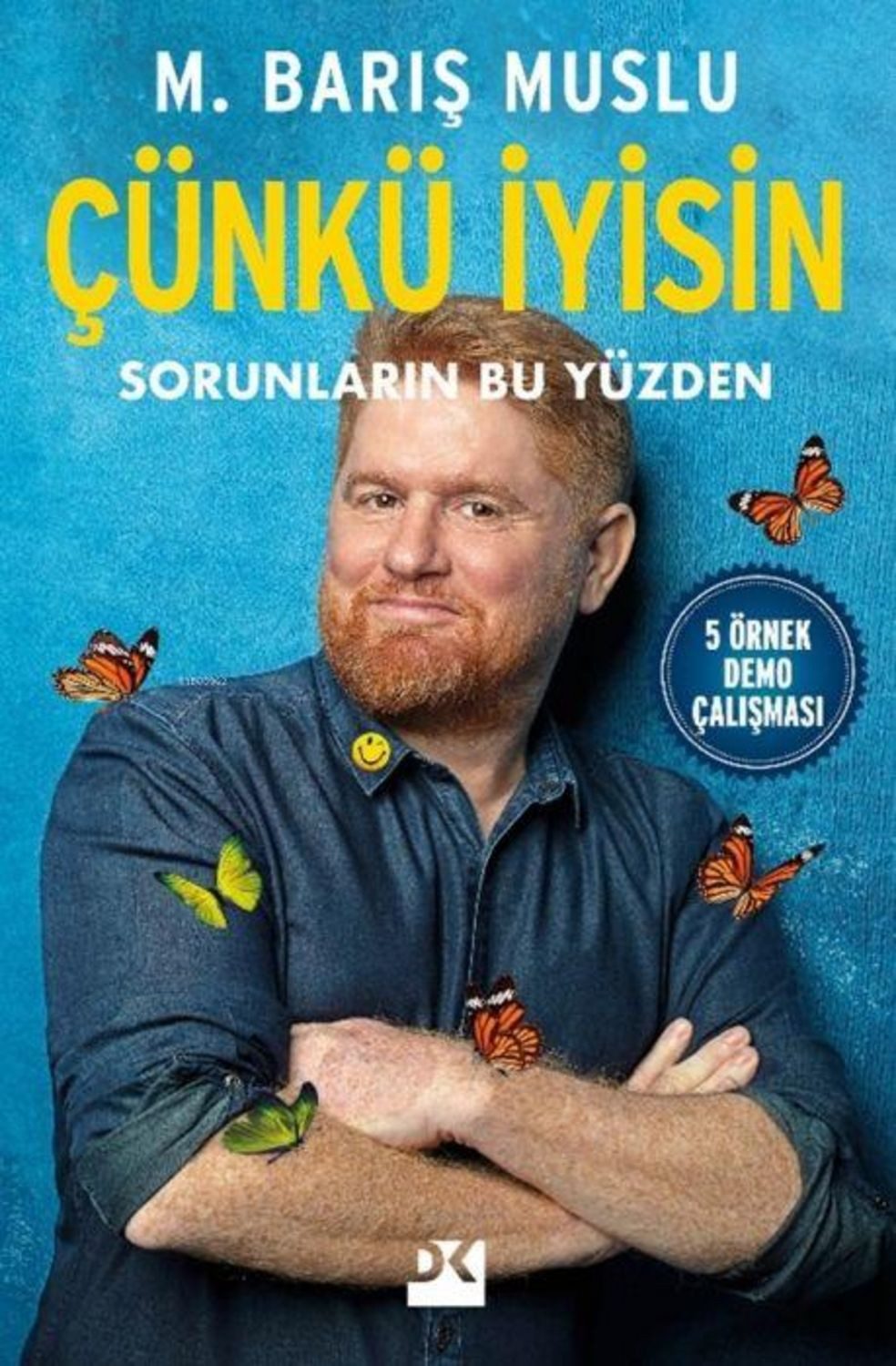 Cünkü Iyisin / M. Baris Muslu