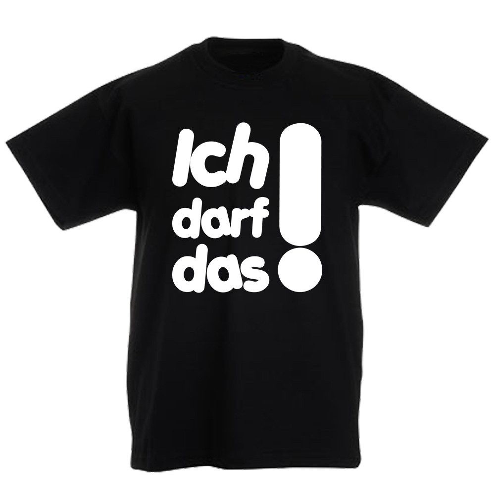 G-graphics T-Shirt Ich darf das! Kinder T-Shirt, mit Spruch / Sprüche / Print / Aufdruck