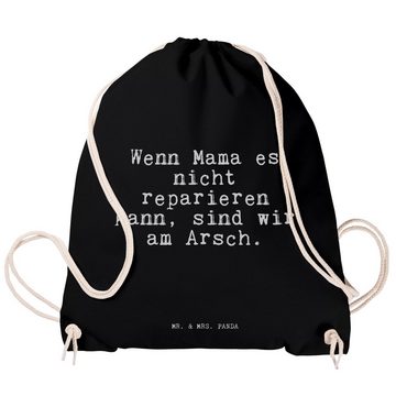 Mr. & Mrs. Panda Sporttasche Wenn Mama es nicht... - Schwarz - Geschenk, Mutter, Geschenk Mama, St (1-tlg)