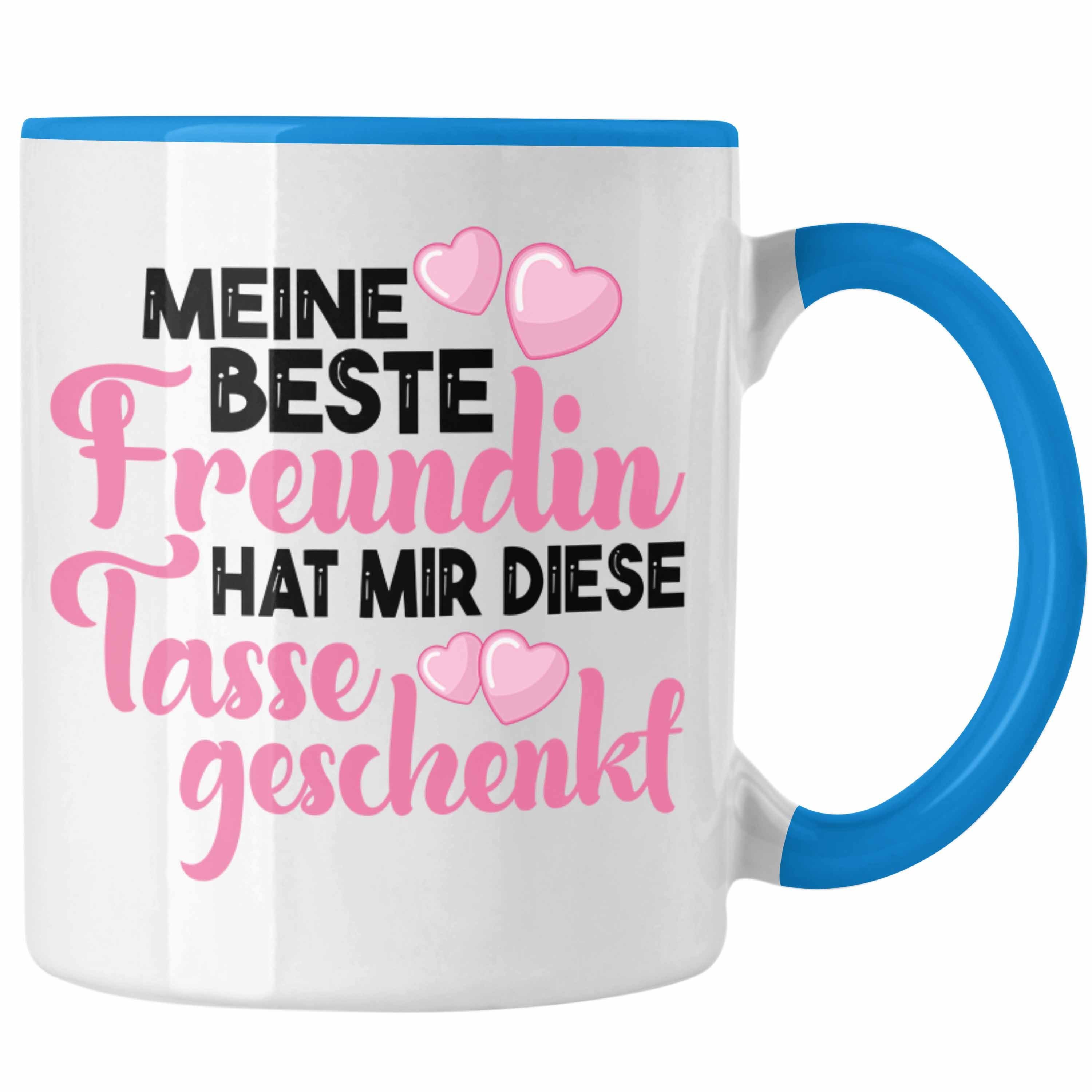 Trendation Tasse Trendation - Beste Geschenk Blau Freundin Freundinnen Geburtstag Lustig Freundinnen Spruch Becher Schwester Beste Unbiologische Tasse
