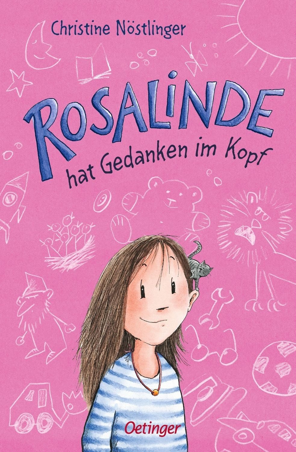 Rosalinde hat Gedanken im Kopf / Christine Nöstlinger