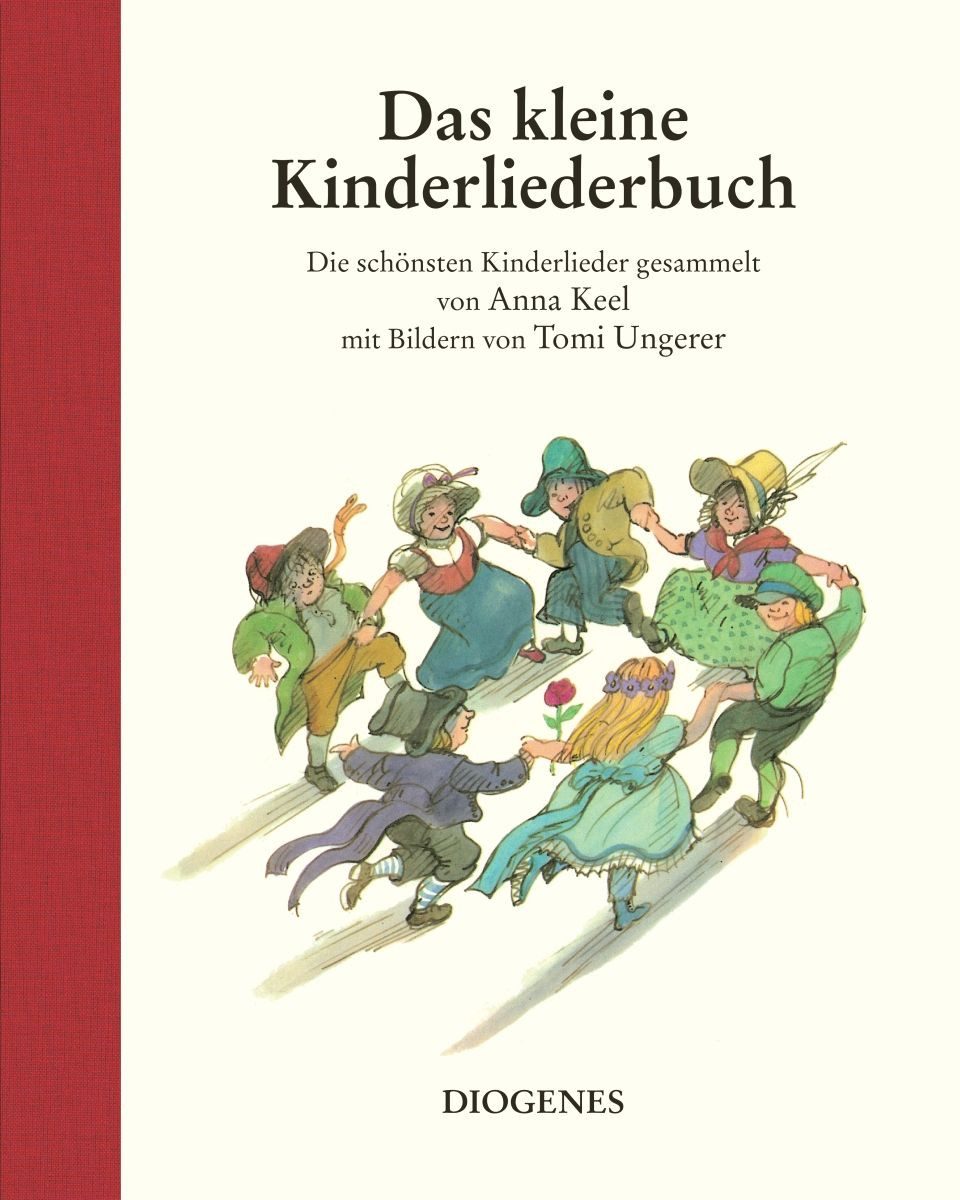 Das kleine Kinderliederbuch / Tomi Ungerer, Die schönsten Kinderlieder