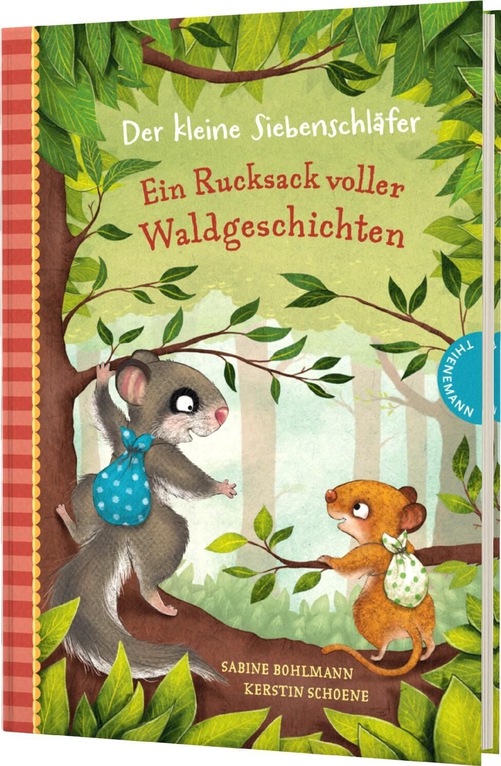 Kinderbuch Der kleine Siebenschläfer: Ein Rucksack voller Waldgeschichten Vorlese Sabine Bohlmann