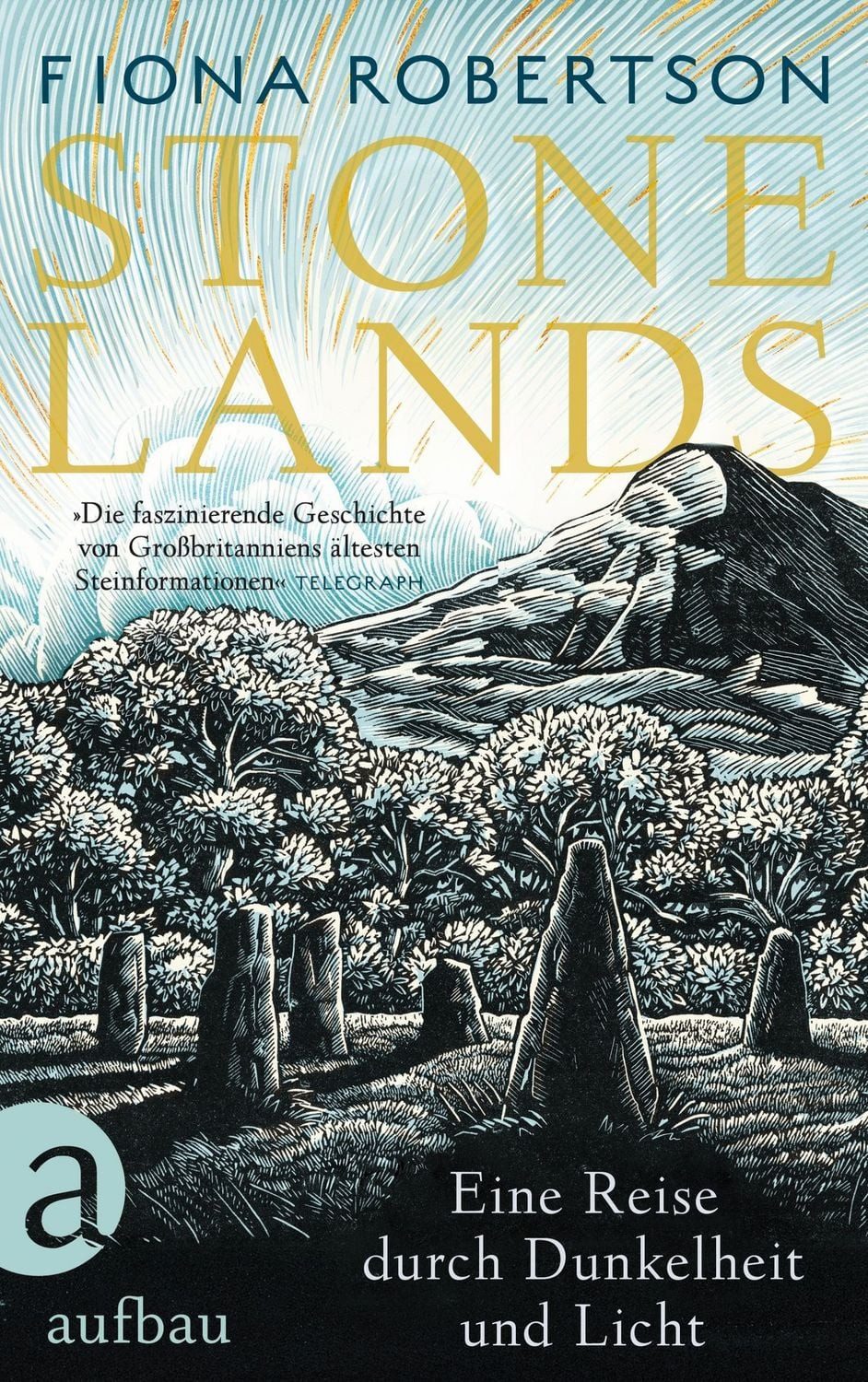 Stone Lands / Fiona Robertson