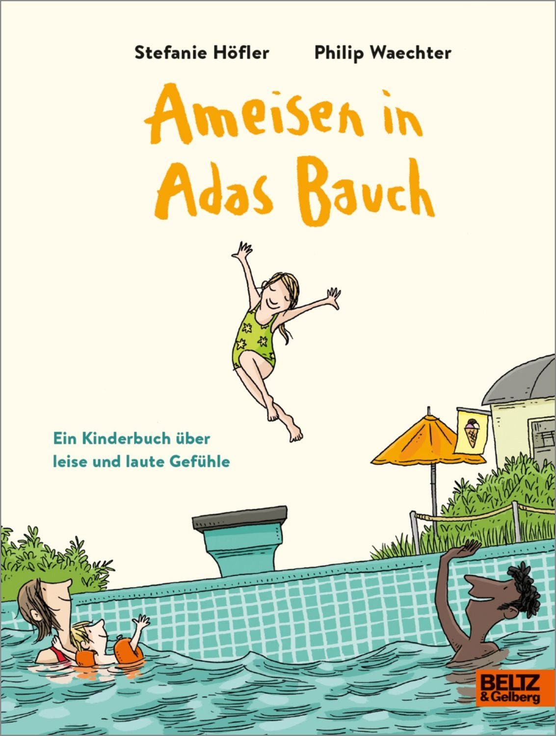 Ameisen in Adas Bauch / Stefanie Höfler, Philip Waechter