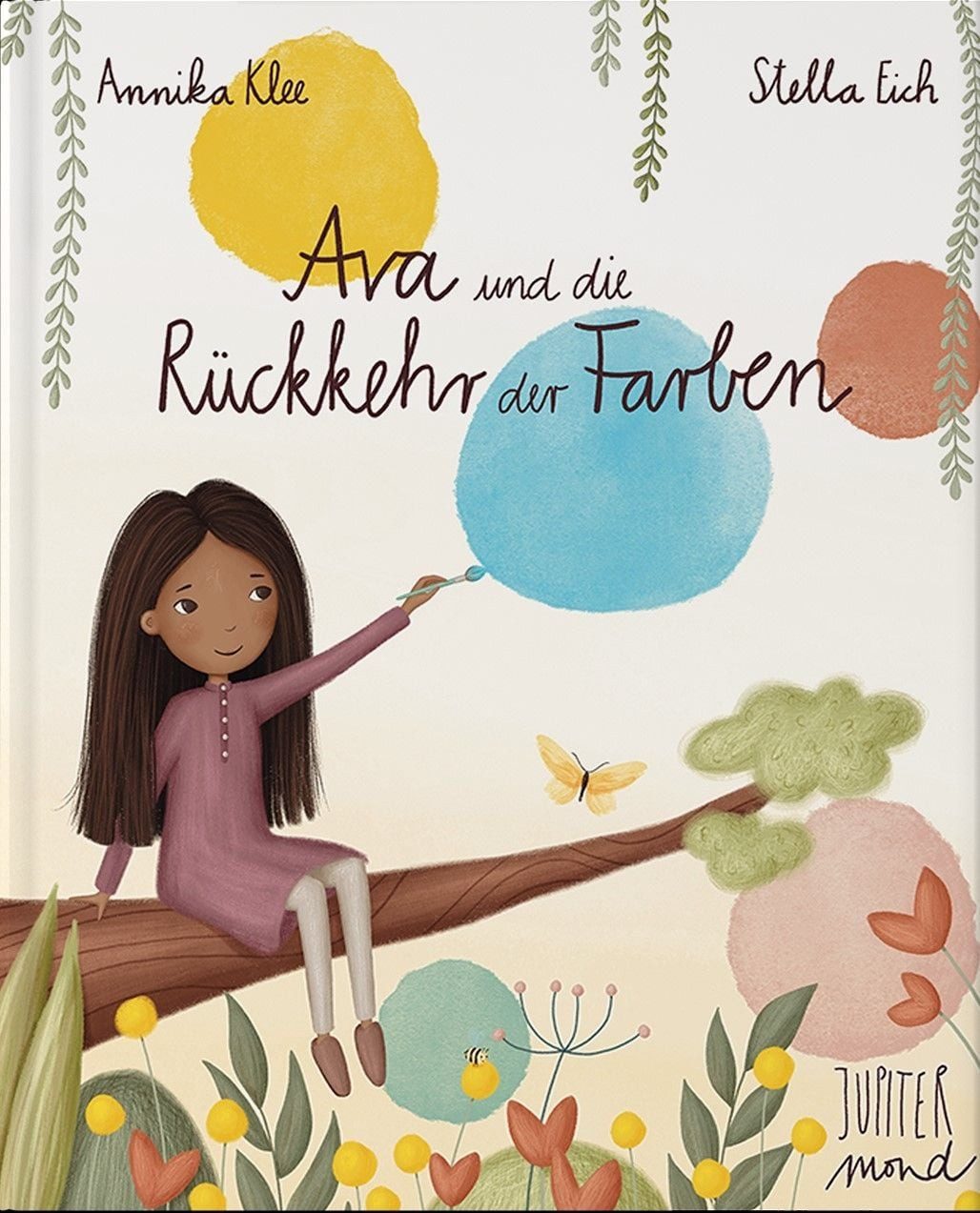 Ava und die Rückkehr der Farben / Annika Klee