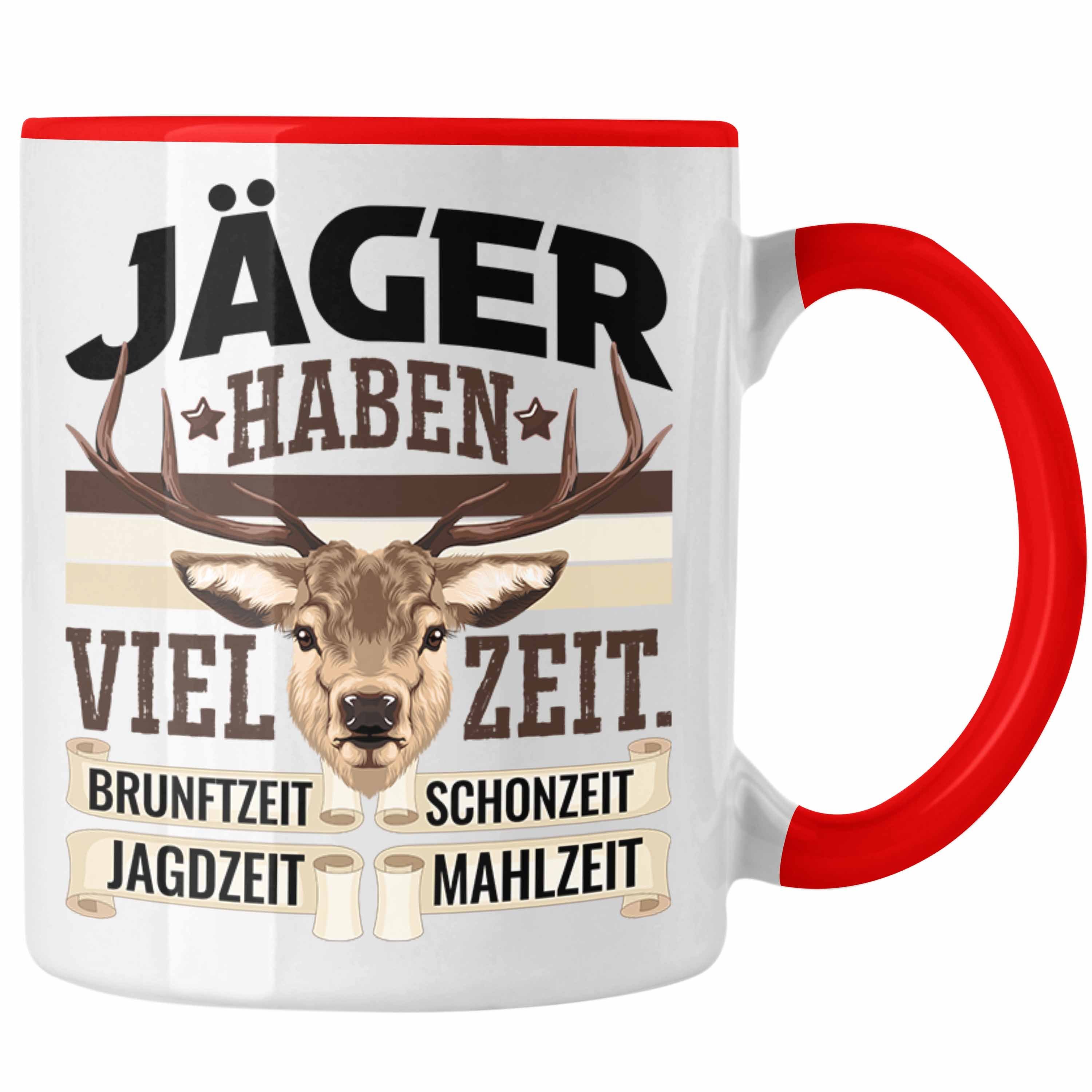 Trendation Tasse Jäger Haben Viel Rot Geschenk Zeit Jäger Tasse Spruch Ja Becher für Männer